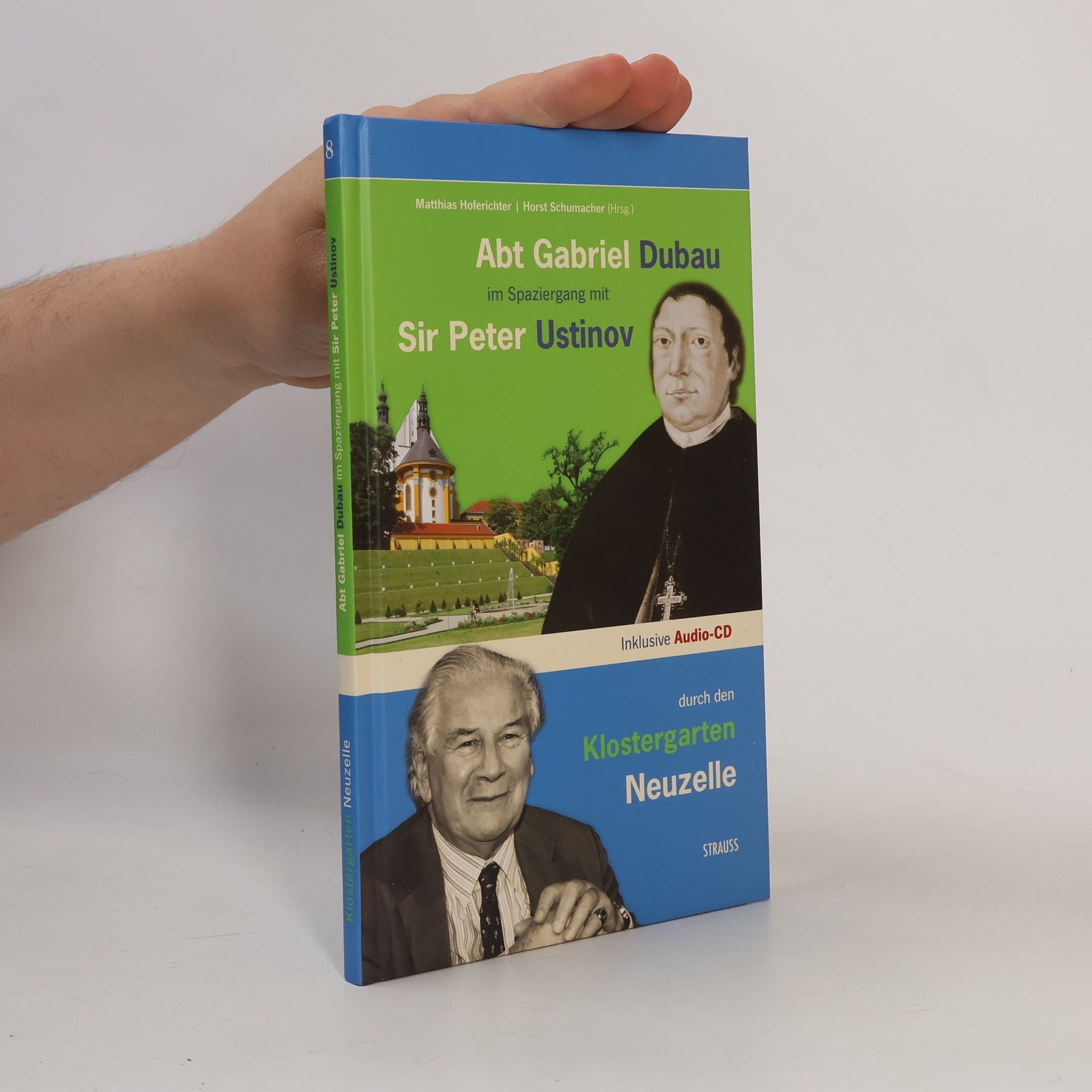 Kolektiv autorů Brandenburg – das ganze Land ein Garten: Abt Gabriel Dubau im Spaziergang mit Sir Peter Ustinov durch den Klostergarten Neuzelle
