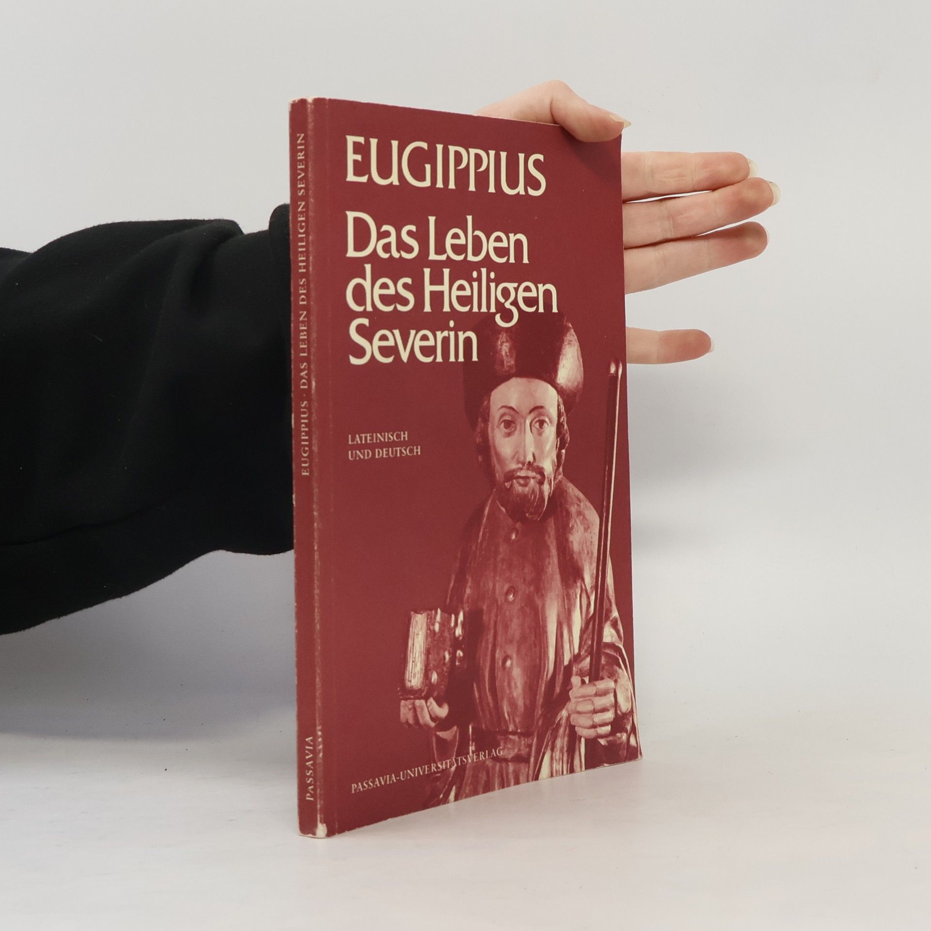 asi asi Eugippius Das Leben des Heiligen Severin : lateinisch und deutsch