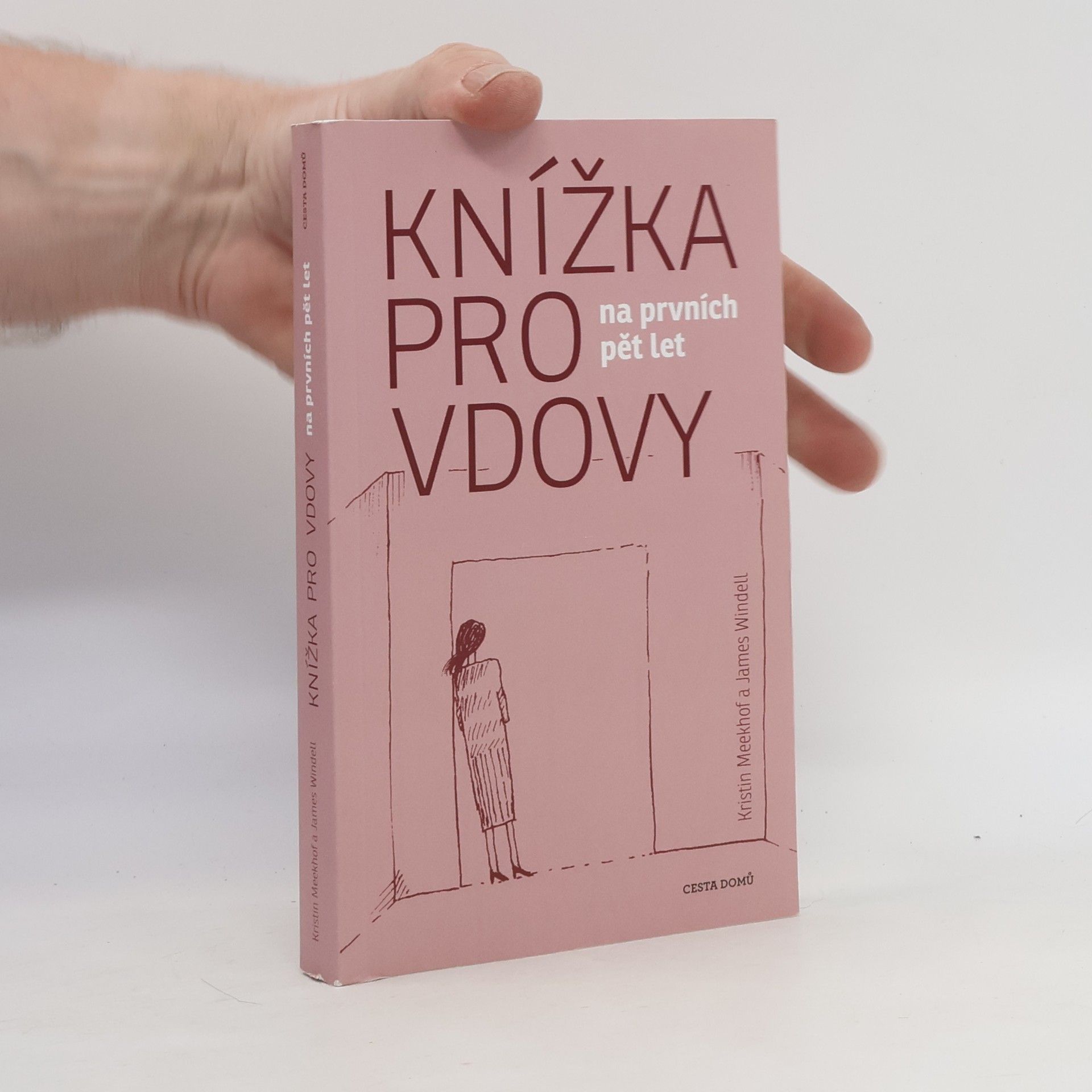 Kristin Meekhof Knížka pro vdovy na prvních pět let