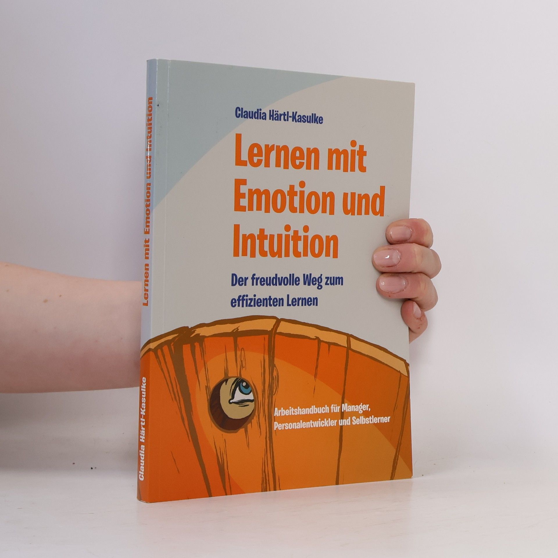 Claudia Härtl-Kasulke Lernen mit Emotion und Intuition