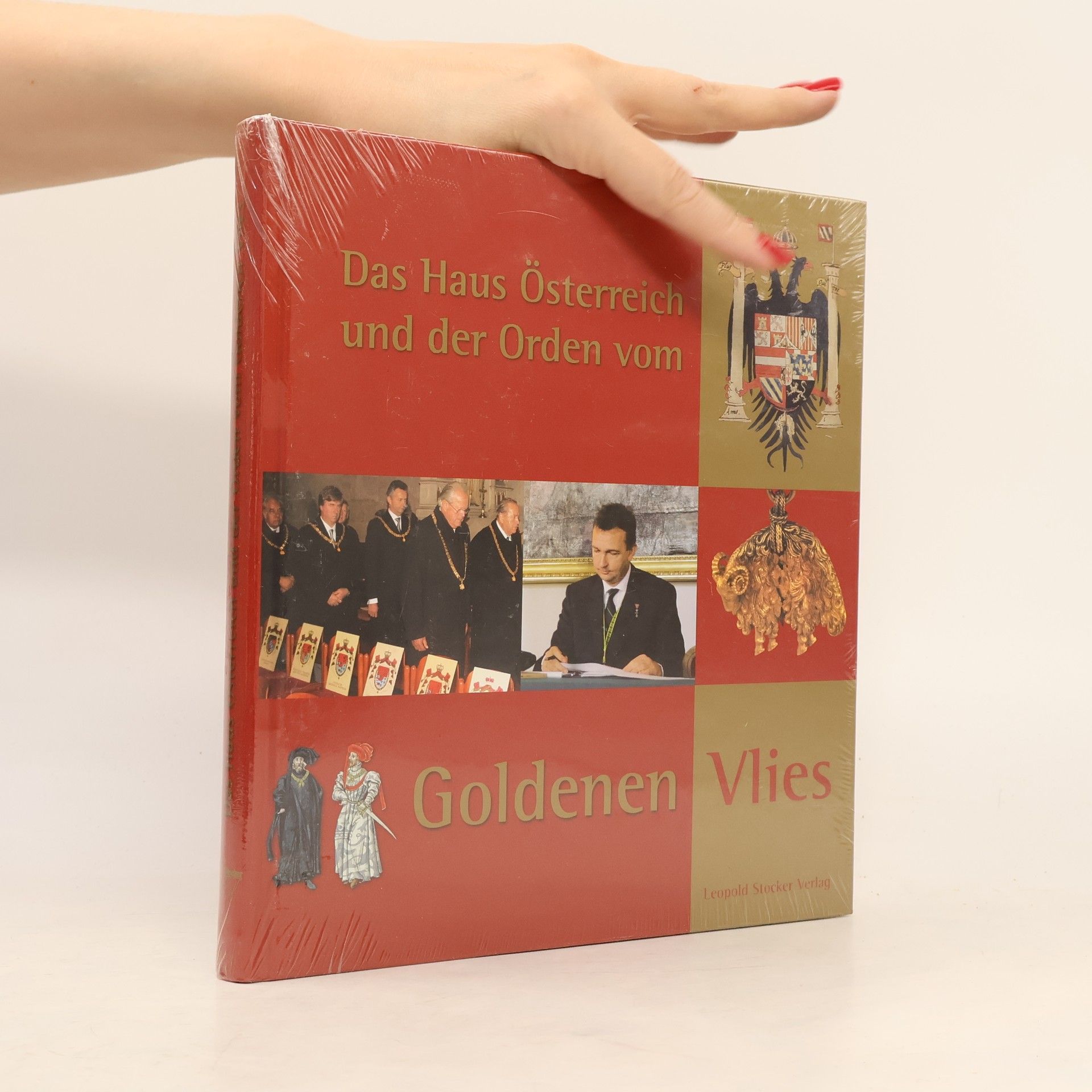 Das Haus Österreich und der Orden vom Goldenen Vlies