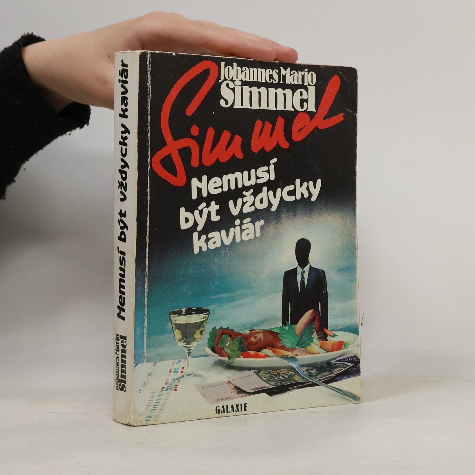 Johannes Mario Simmel Nemusí být vždycky kaviár