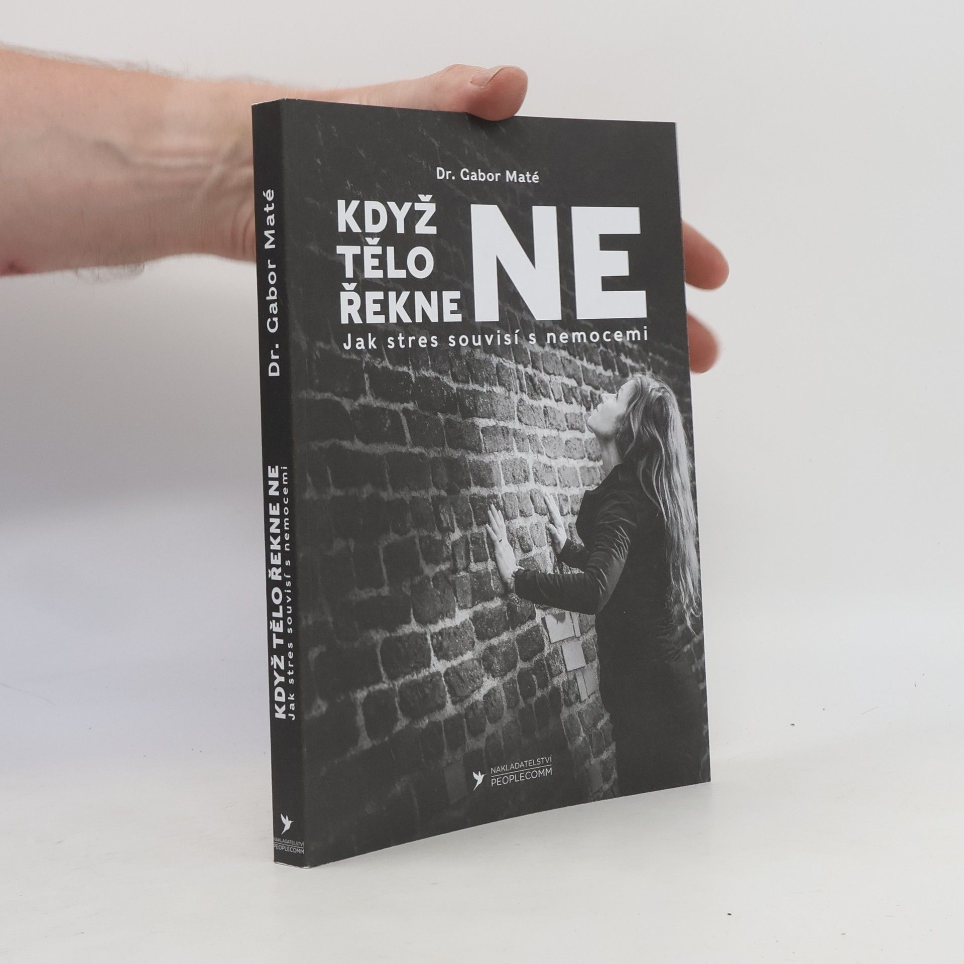 Gabor Maté Když tělo řekne ne