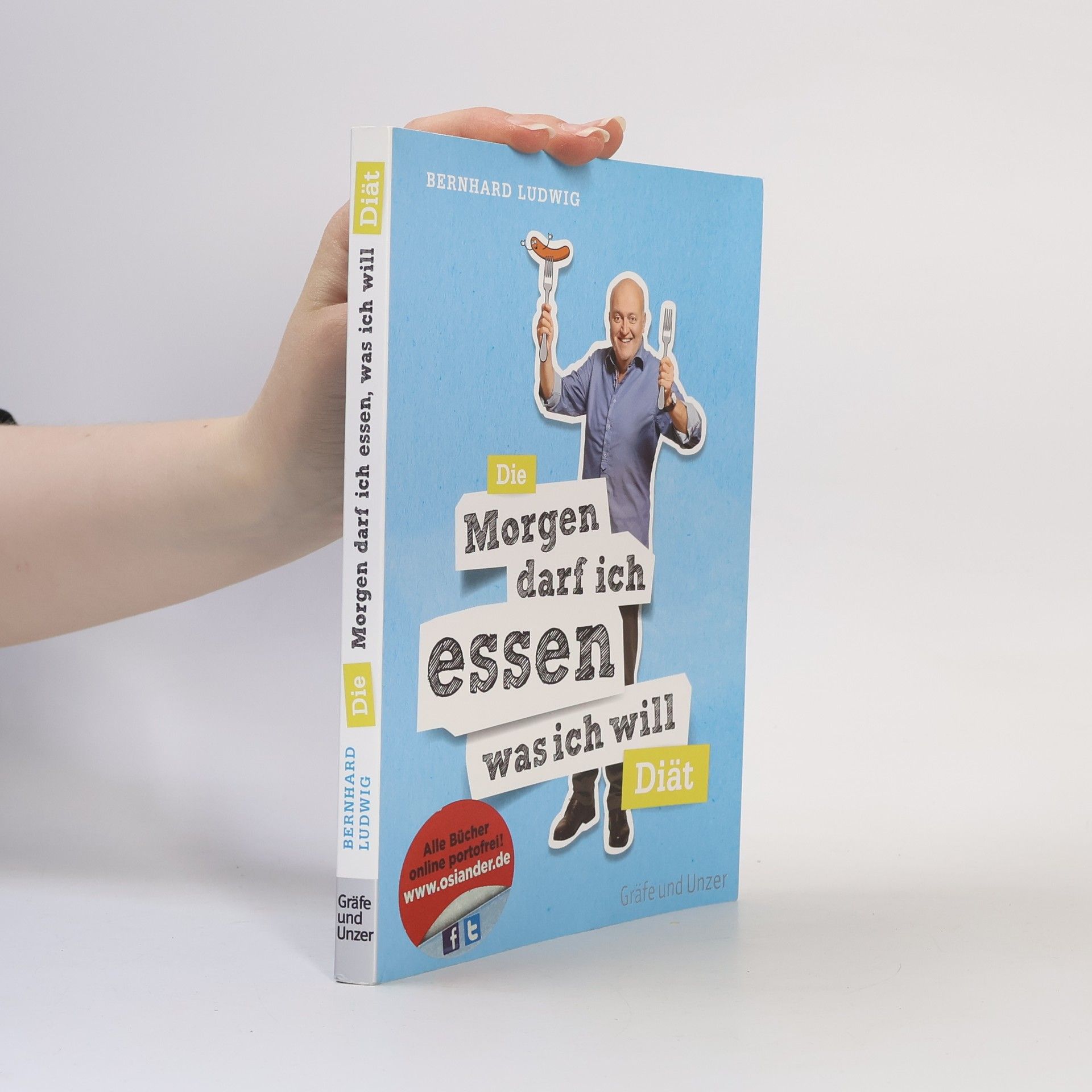 Bernhard Ludwig Die Morgen darf ich essen was ich will Diät