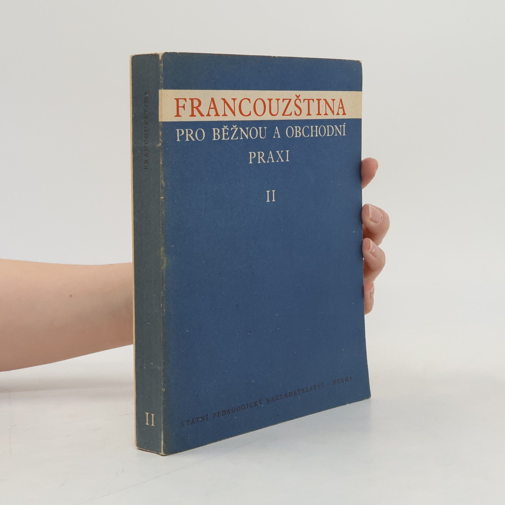 Various authors Francouzština pro běžnou a obchodní praxi II.