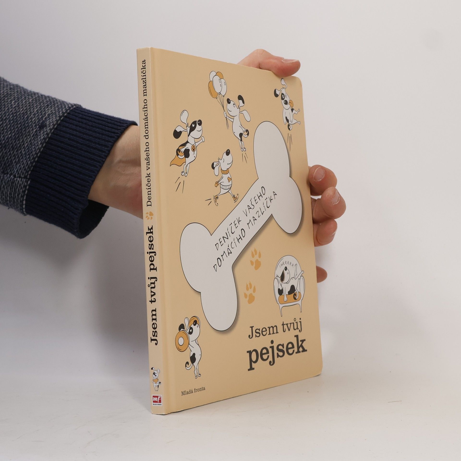 Kolektiv autorů Jsem tvůj pejsek - Deníček vašeho domácího mazlíčka