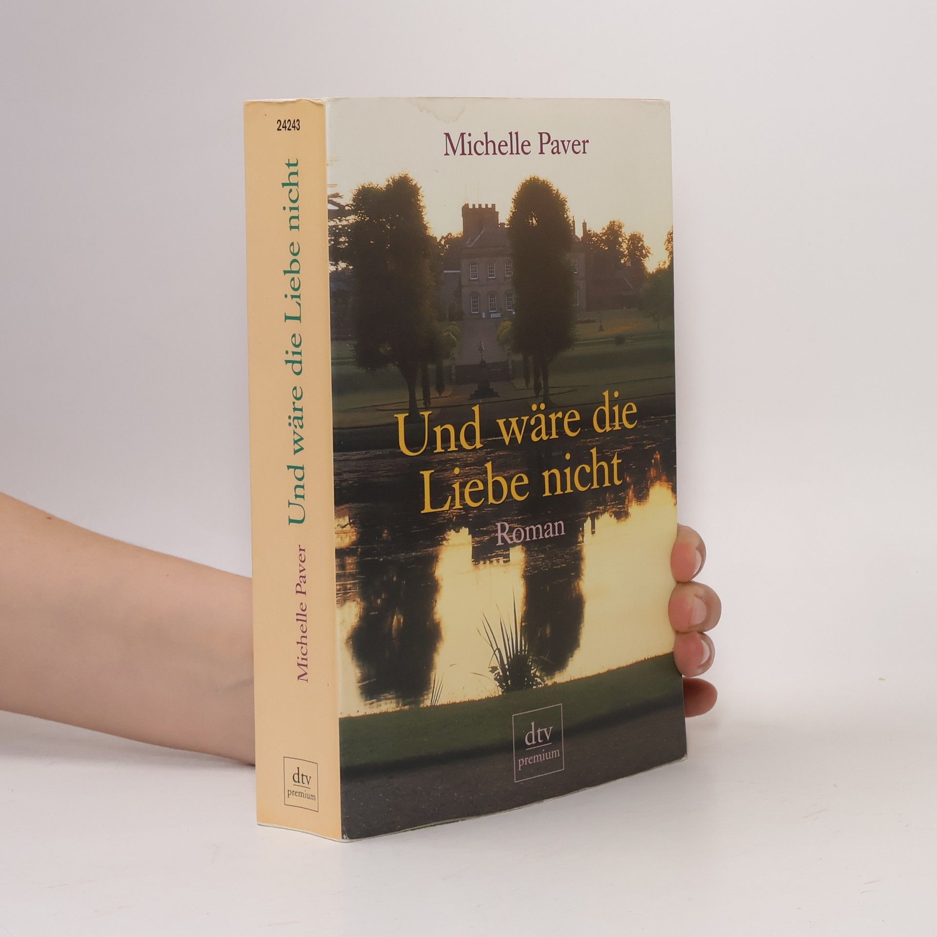 Michelle Paver Und wäre die Liebe nicht