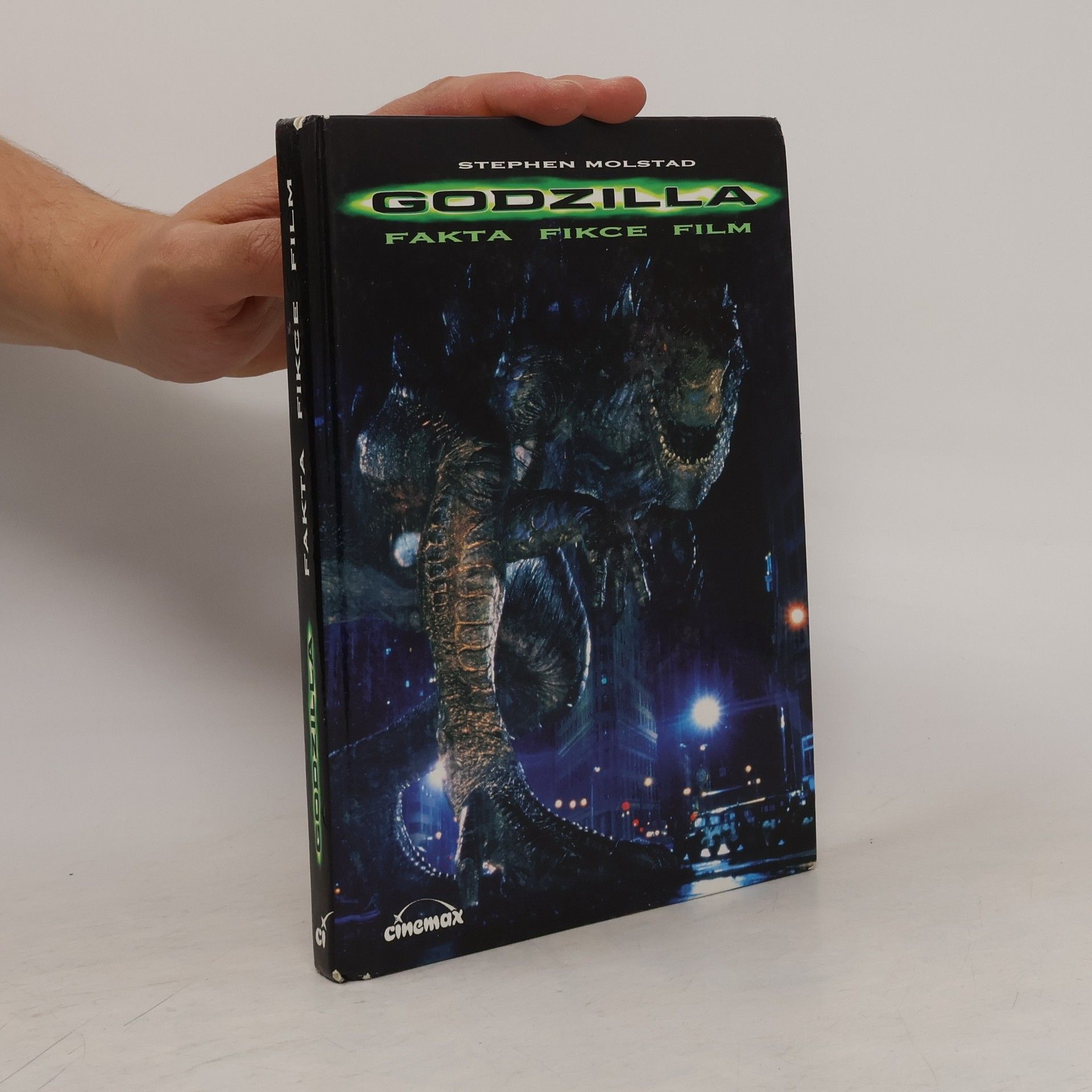 Stephen Molstad Godzilla. Fakta, fikce, film