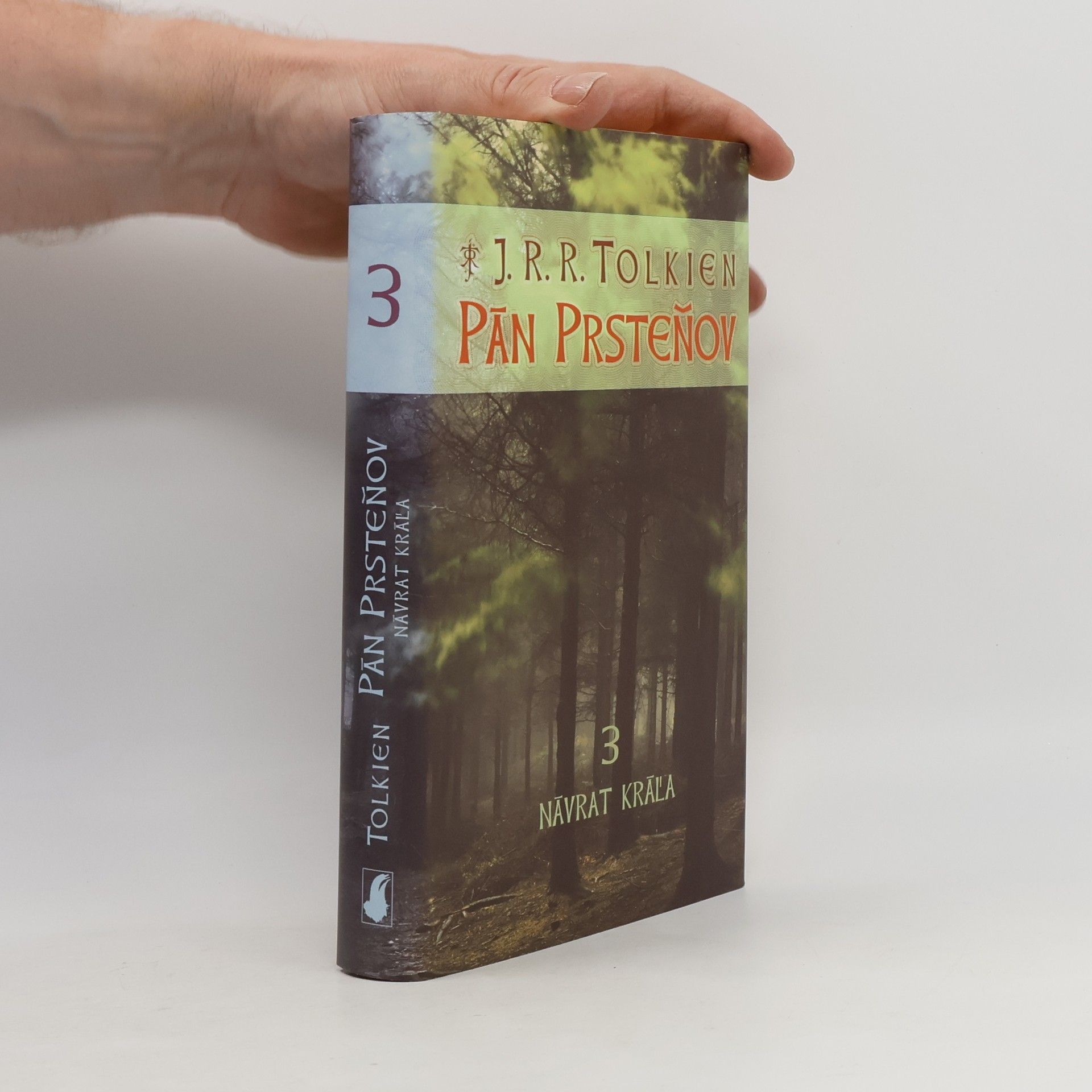 J. R. R. Tolkien Pán Prsteňov 3. Návrat kráľa