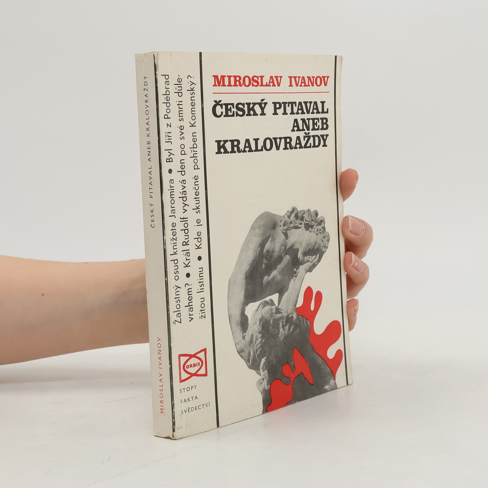 Miroslav Ivanov Český pitaval aneb kralovraždy