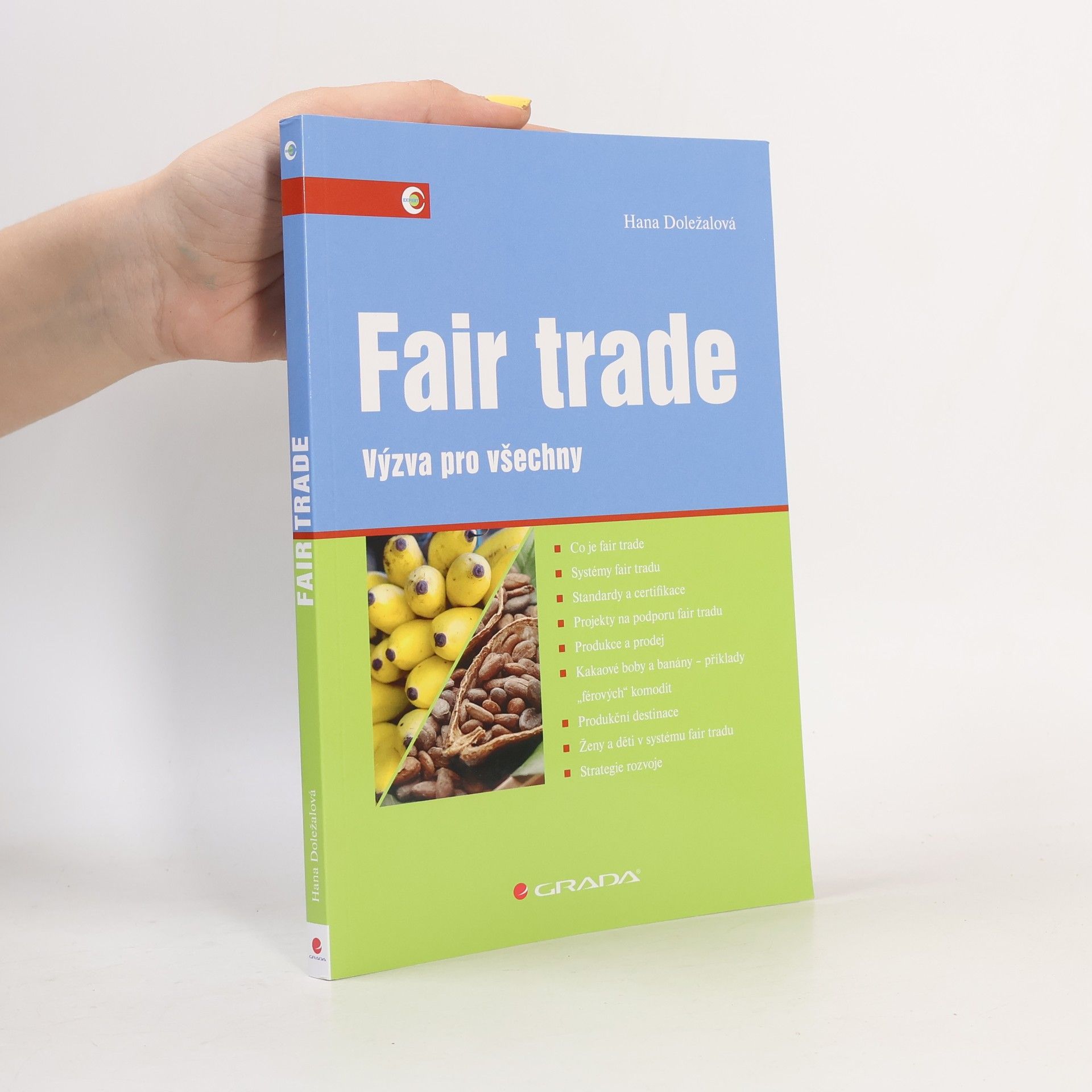 Hana Doležalová Fair trade : výzva pro všechny