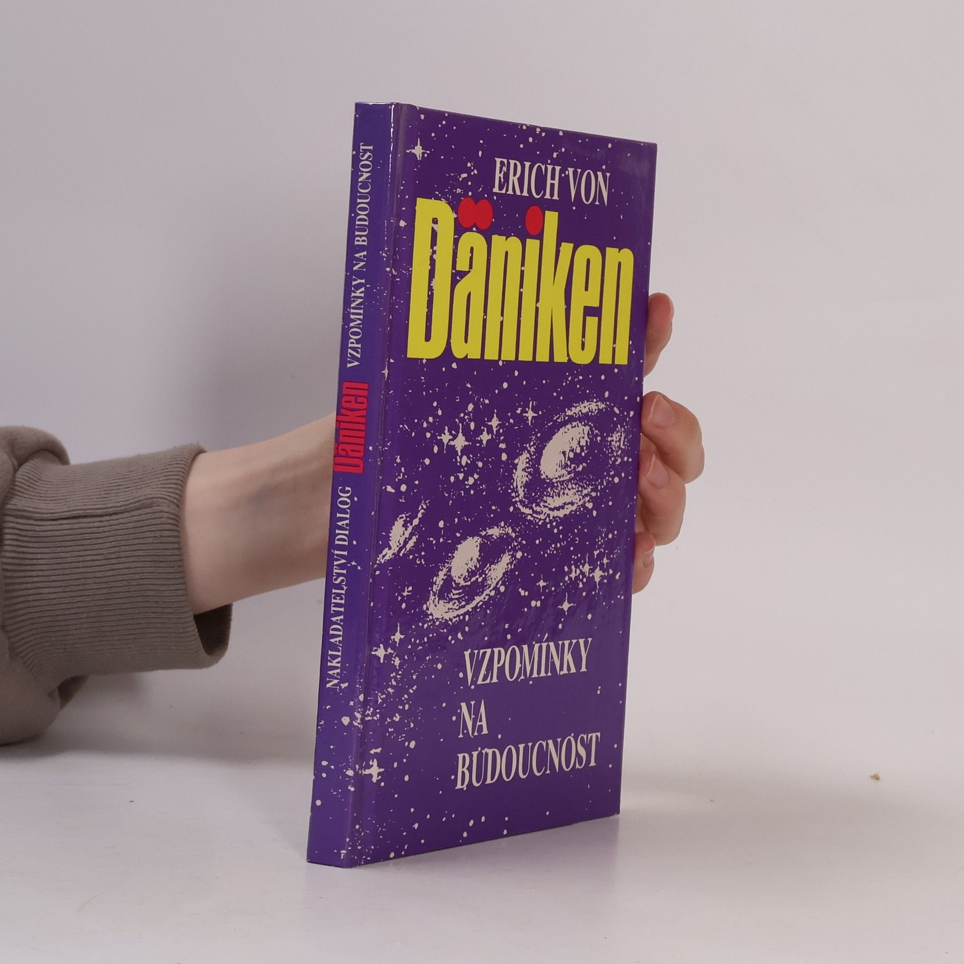 Erich von Däniken Vzpomínky na budoucnost