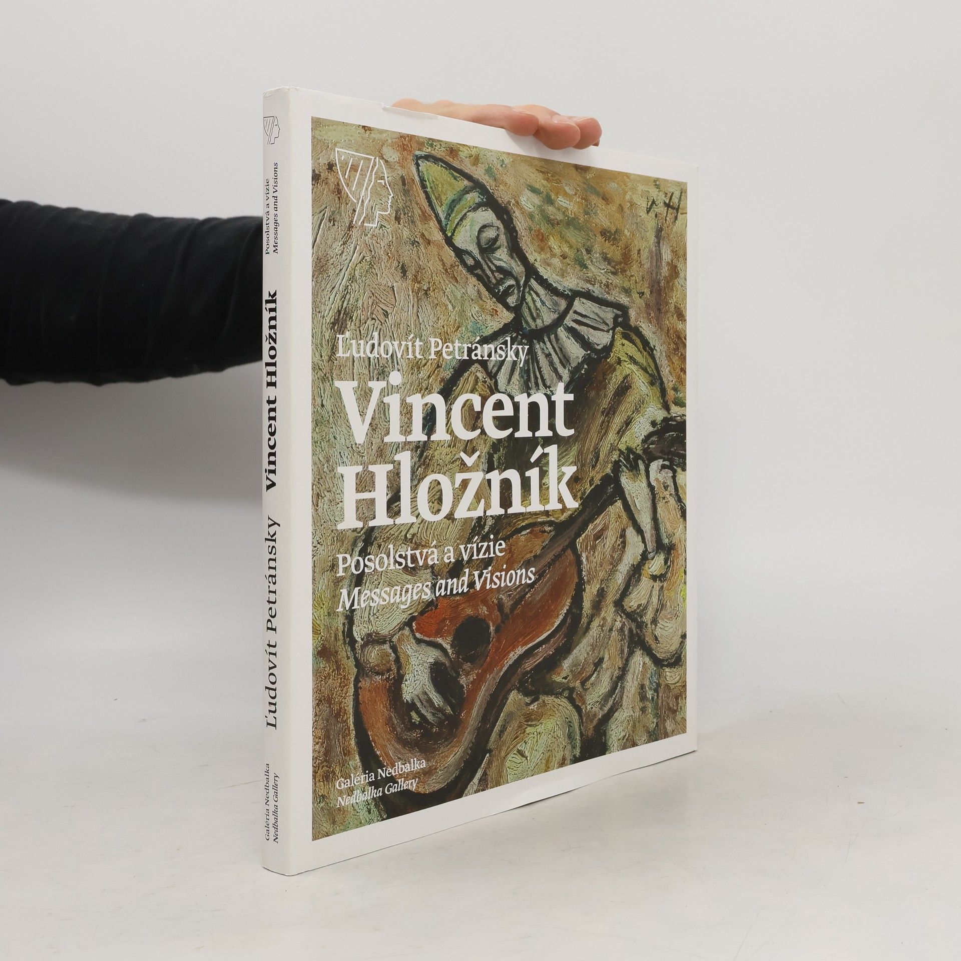 Ľudovít Petránsky Vincent Hložník - Posolstvá a vizie