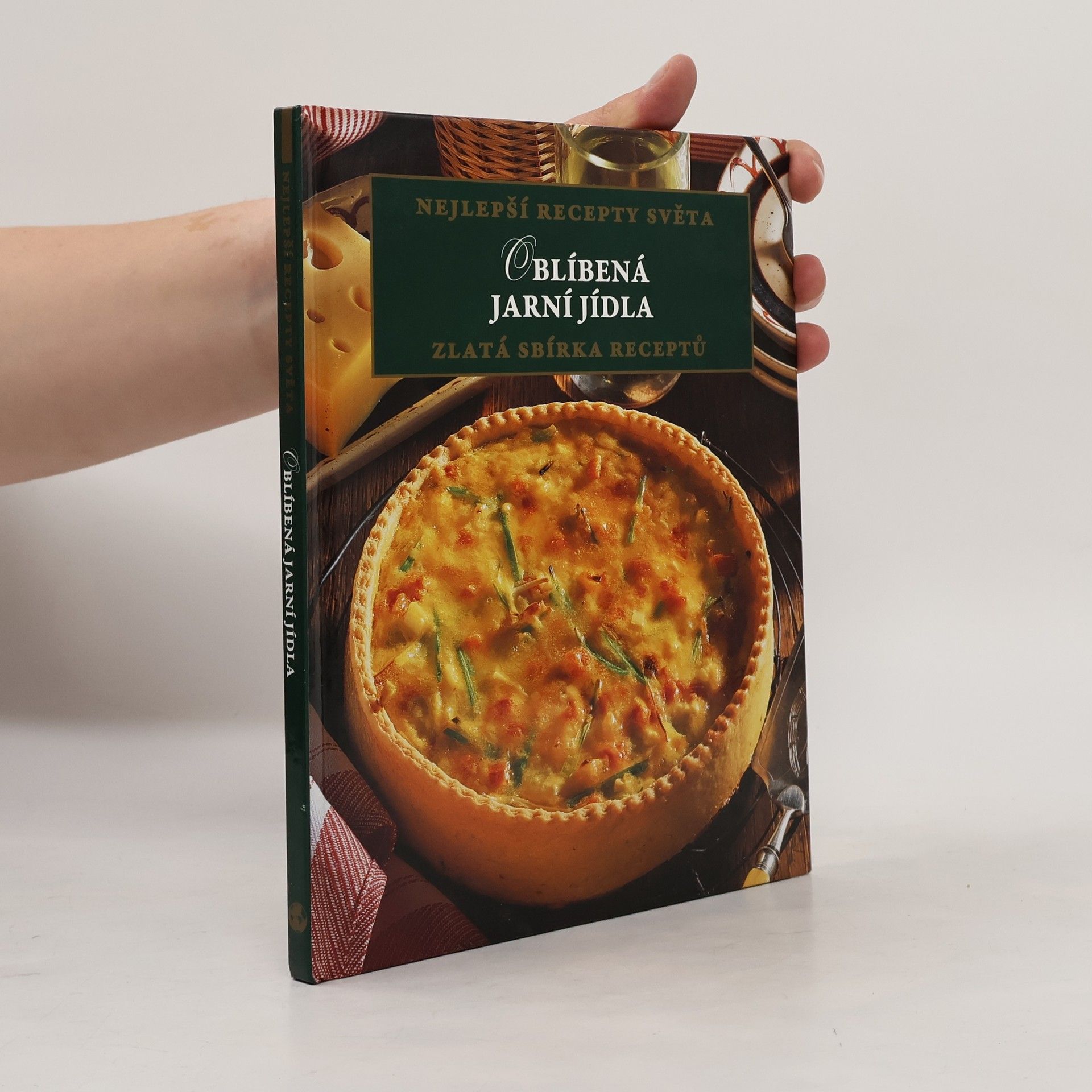 Autorenkollektiv Oblíbená jarní jídla. Zlatá sbírka receptů