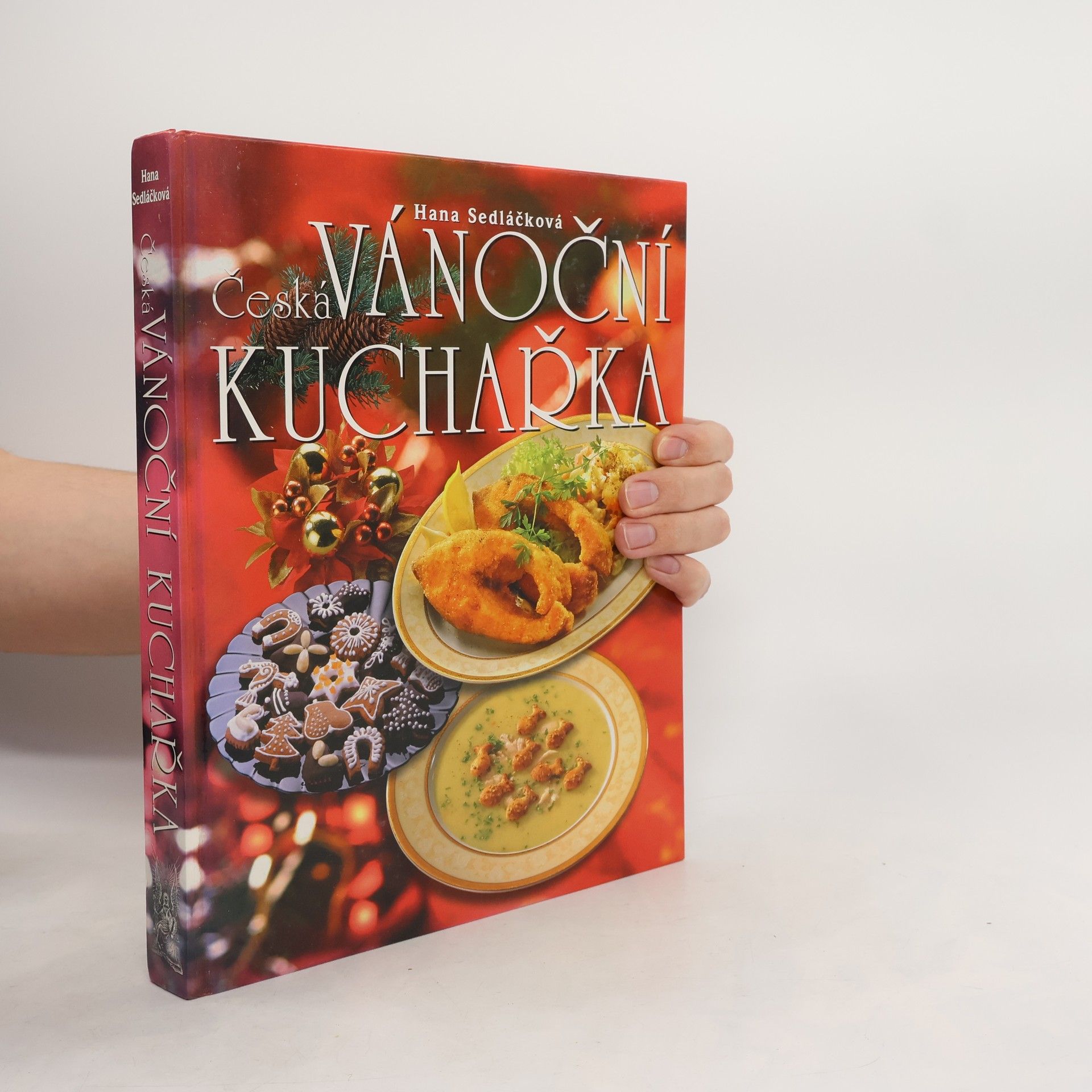 Hana Sedláčková Česká vánoční kuchařka