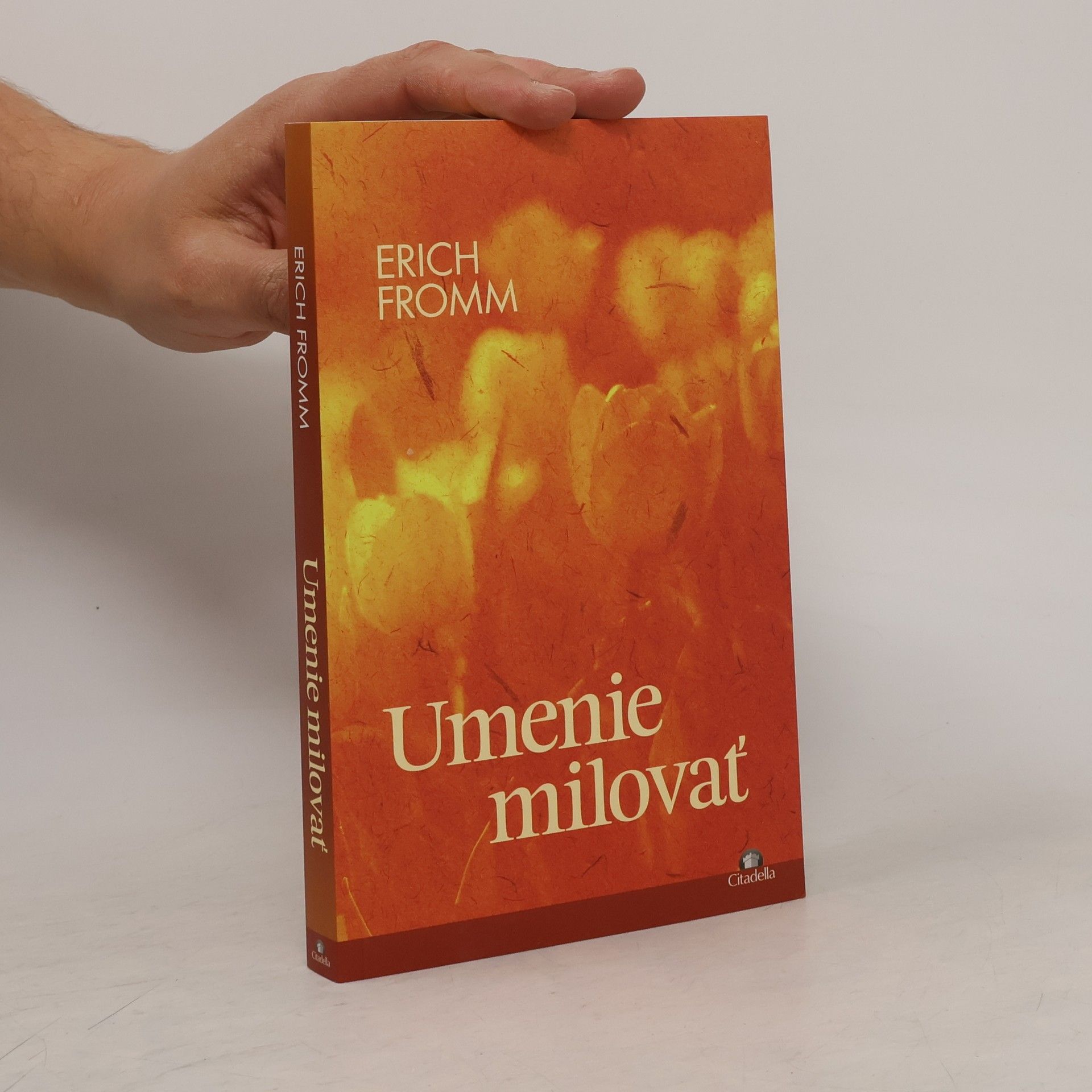 Erich Fromm Umenie milovať