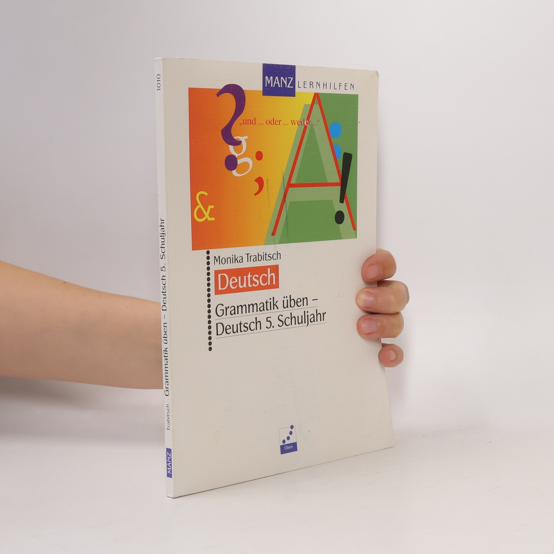 Monika Trabitsch Grammatik üben - Deutsch