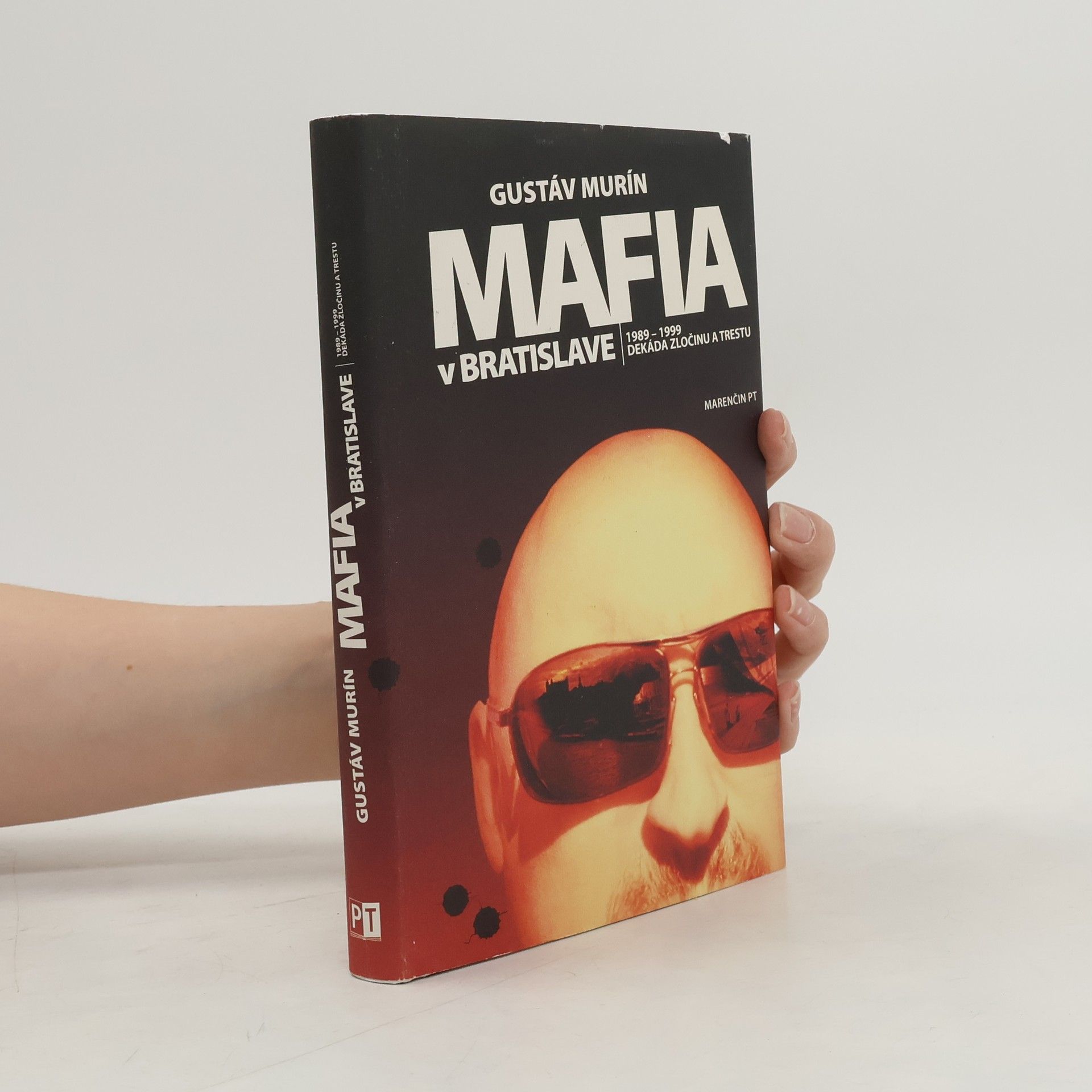 Gustáv Murín Mafia v Bratislave