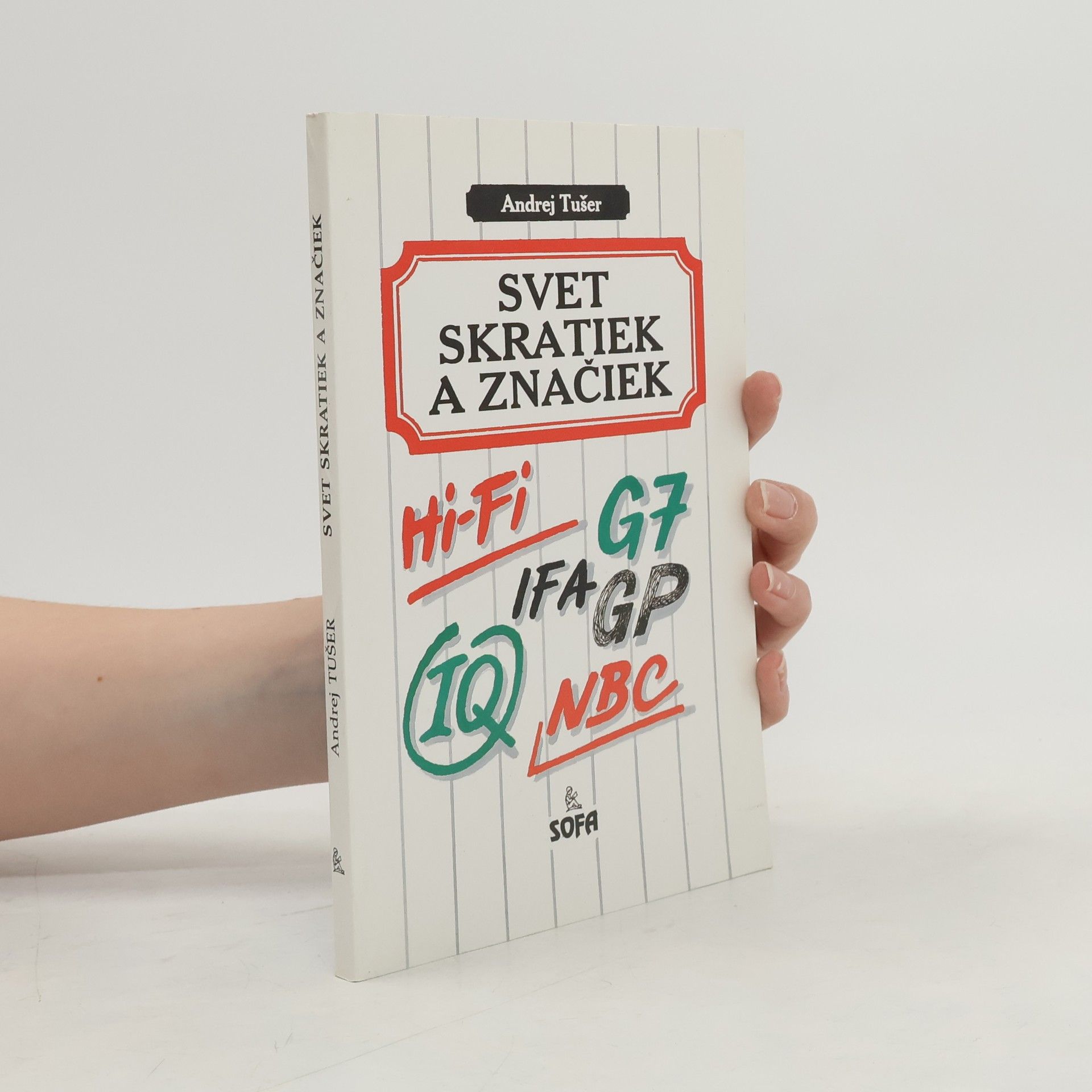 Andrej Tušer Svet skratiek a značiek