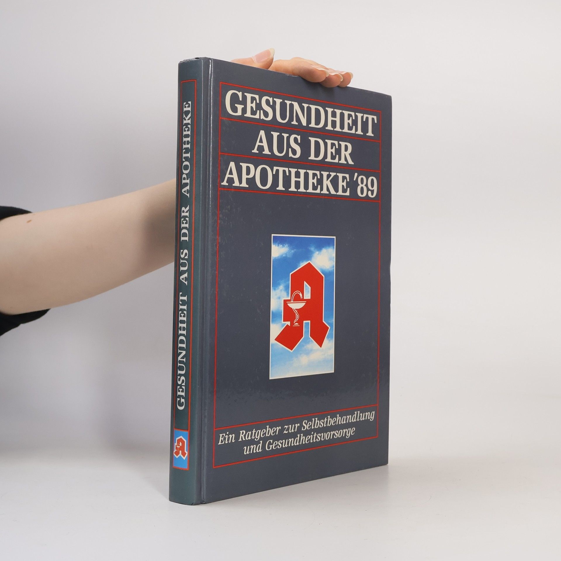 Autorenkollektiv Gesundheit aus der Apotheke ´89