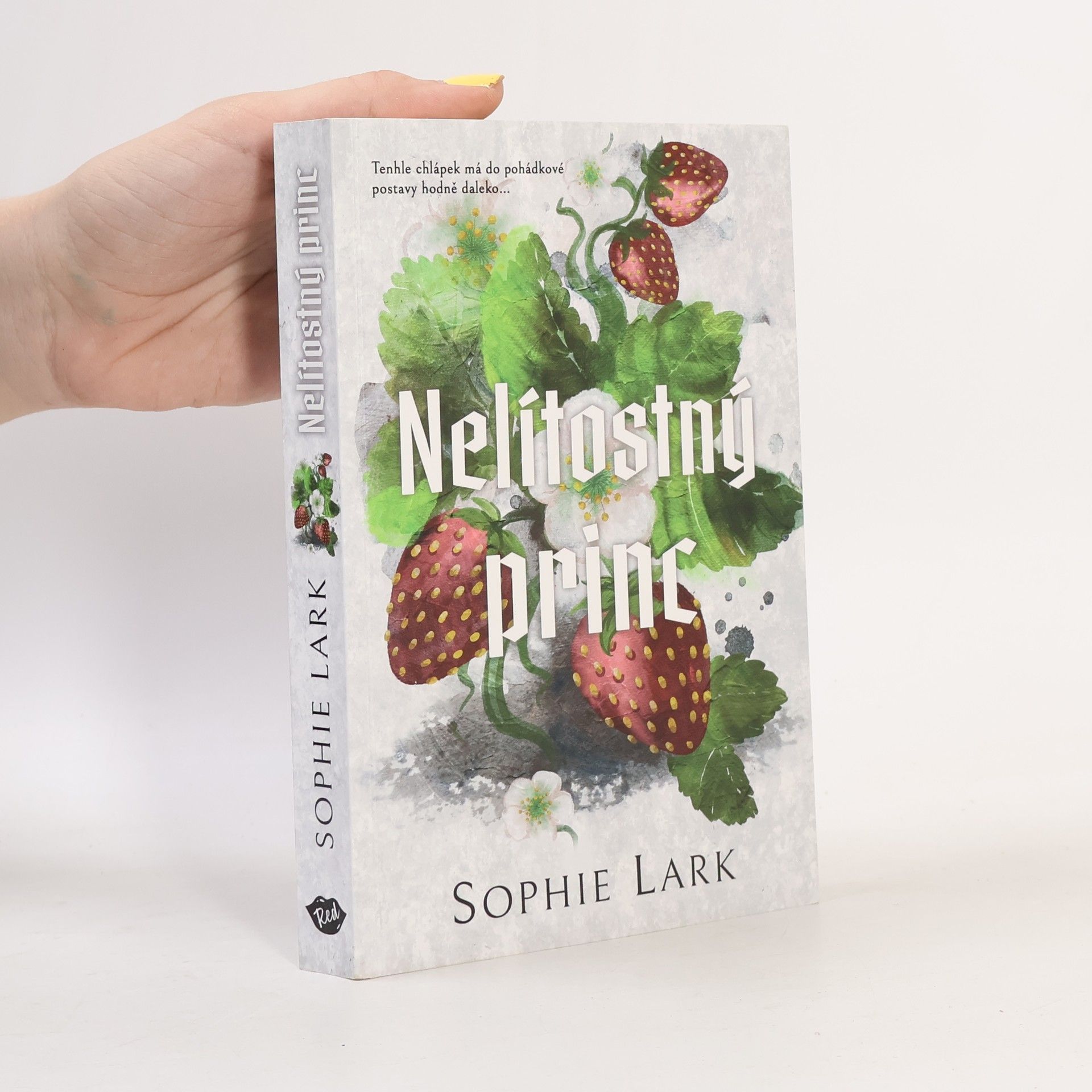 Sophie Lark Nelítostný princ