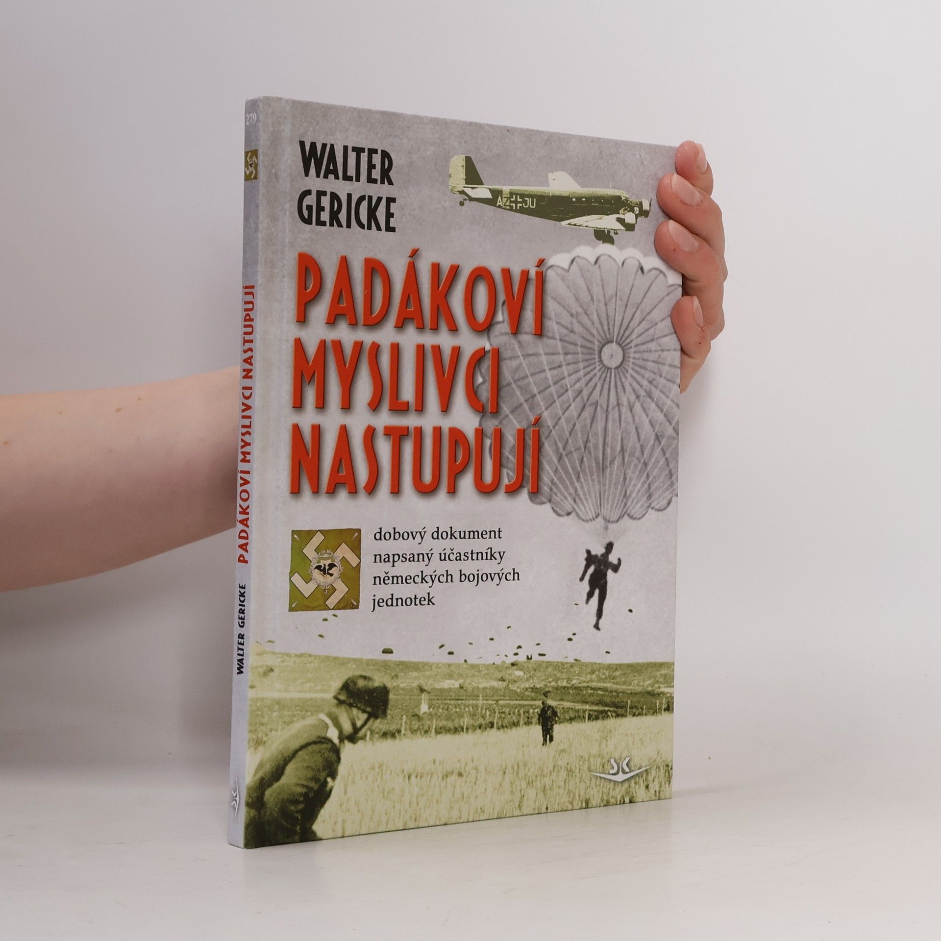 Walter Gericke Padákoví myslivci nastupují