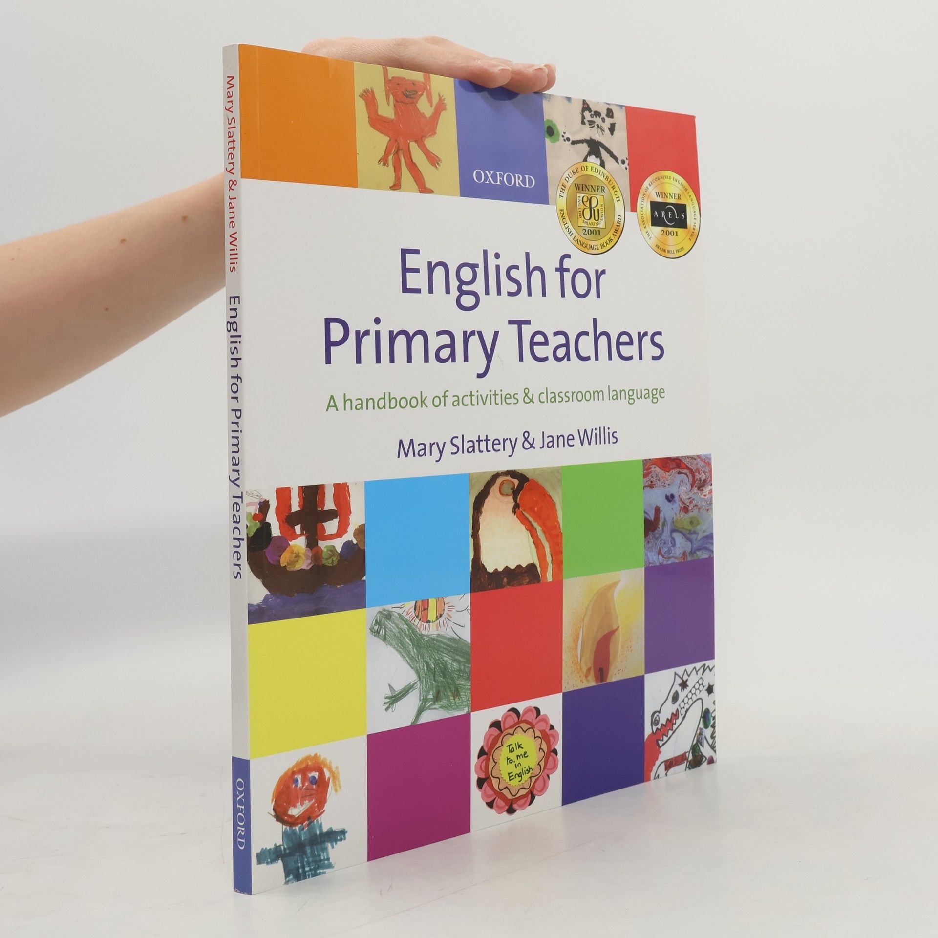 Jane R. Jane Rosemary Willis English for primary teachers : a handbook of activities and classroom language