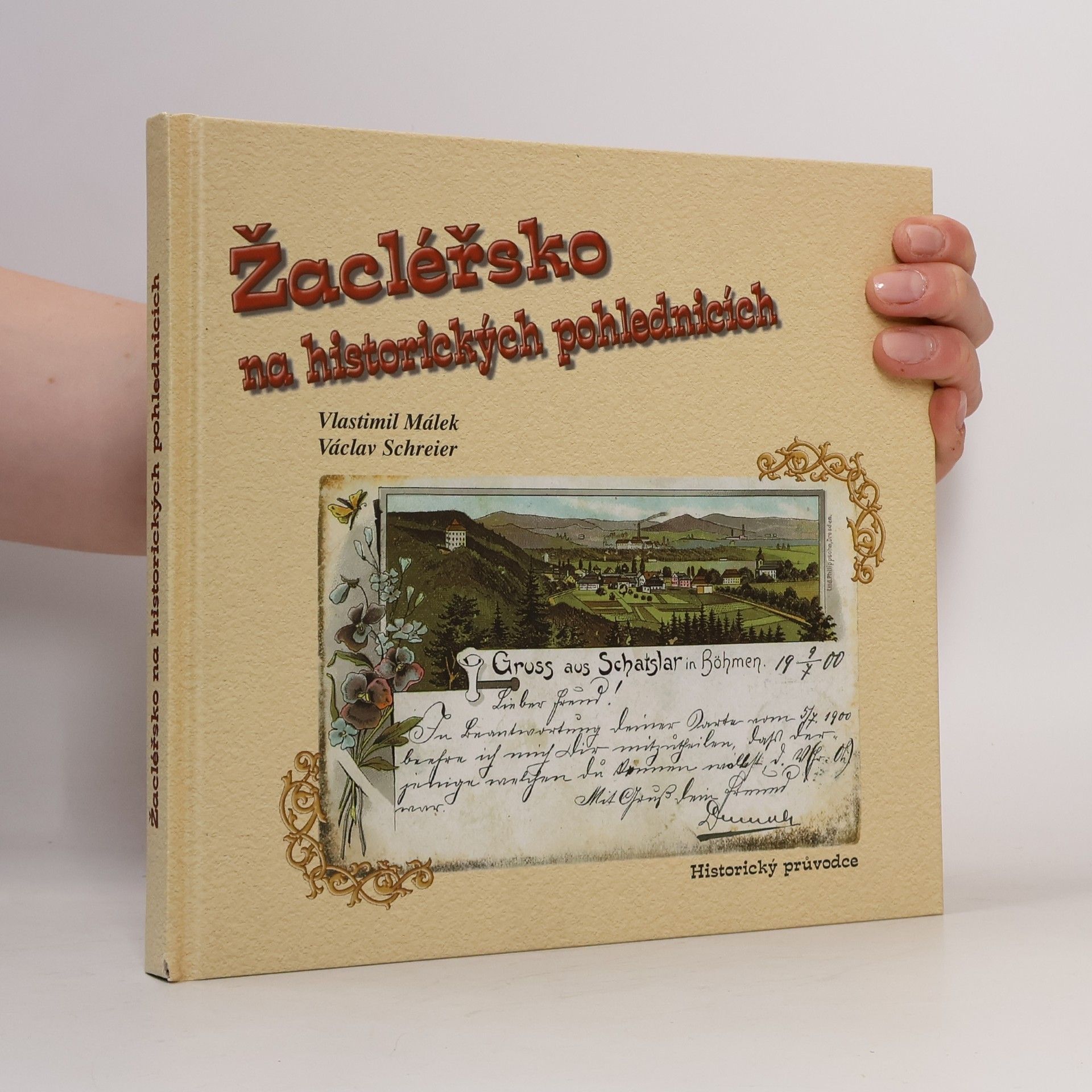 Žacléřsko na historických pohlednicích : historický průvodce