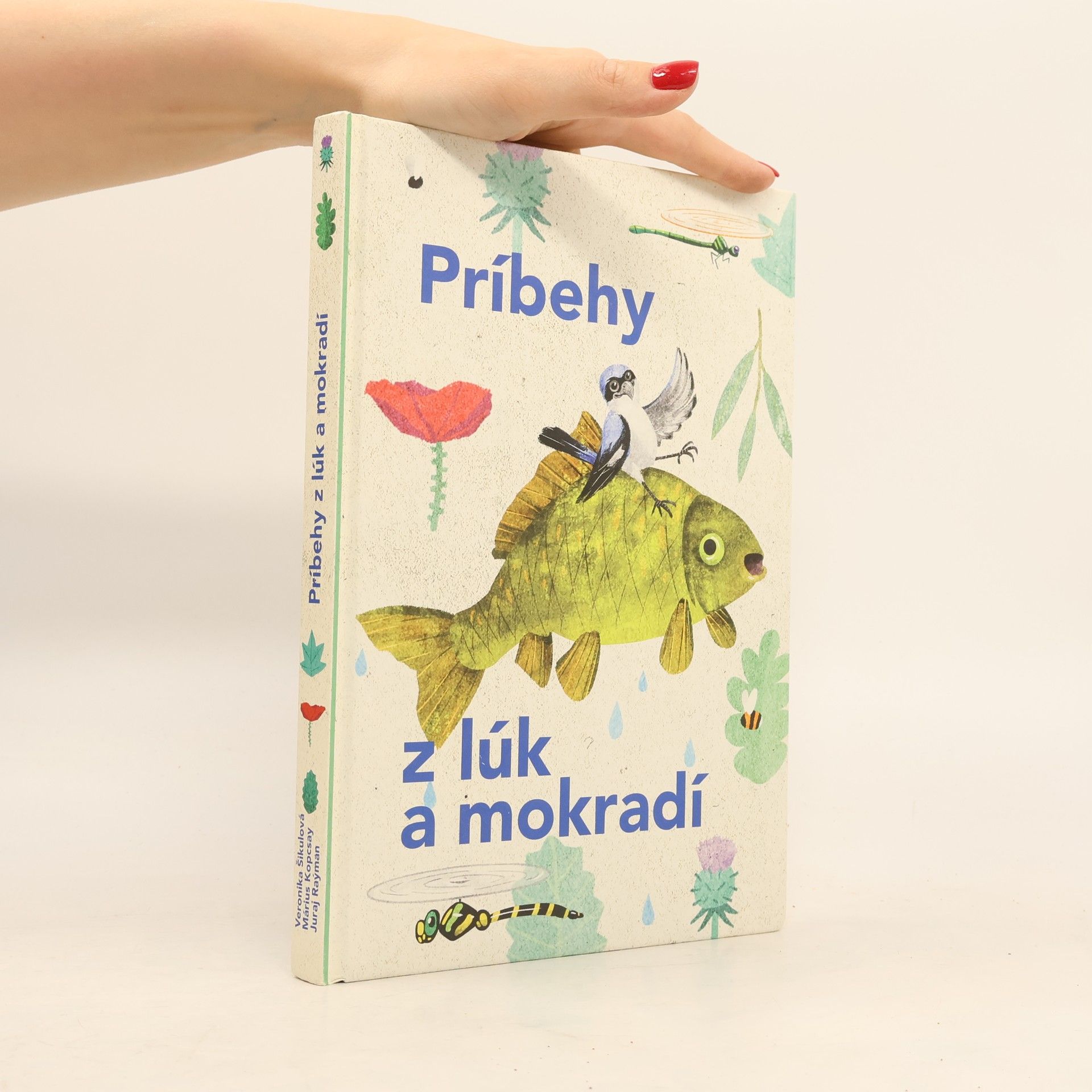 Veronika Šikulová Príbehy z lúk a mokradí