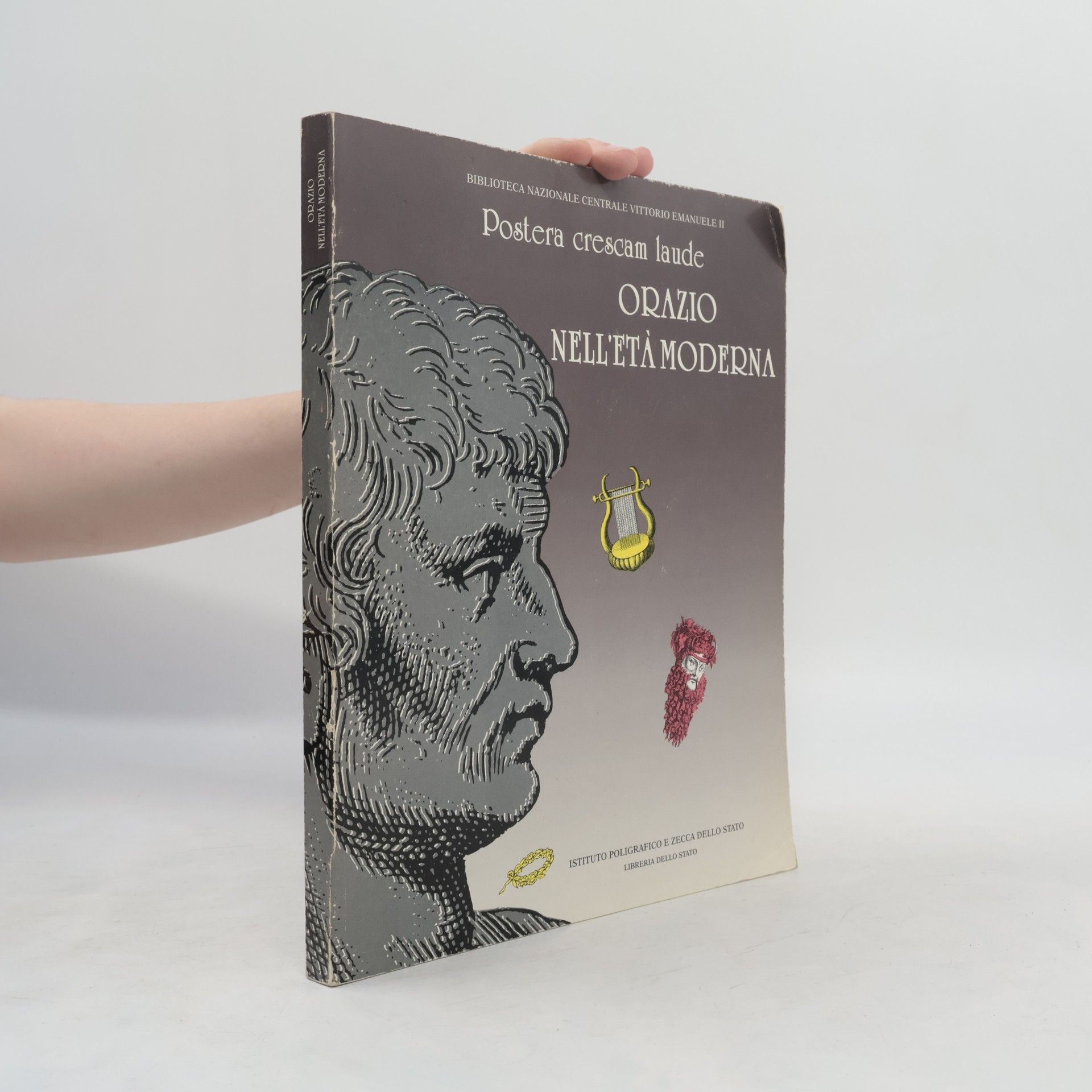 Kolektiv autorů Postera crescam laude. Orazio nell'età moderna