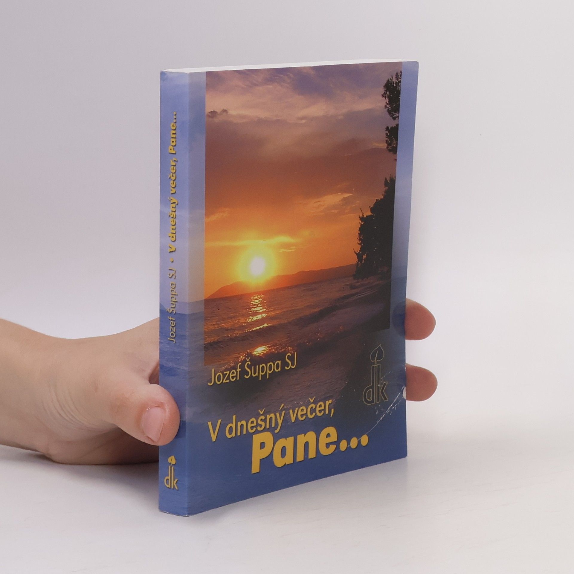Jozef Šuppa SJ V dnešný večer, Pane...