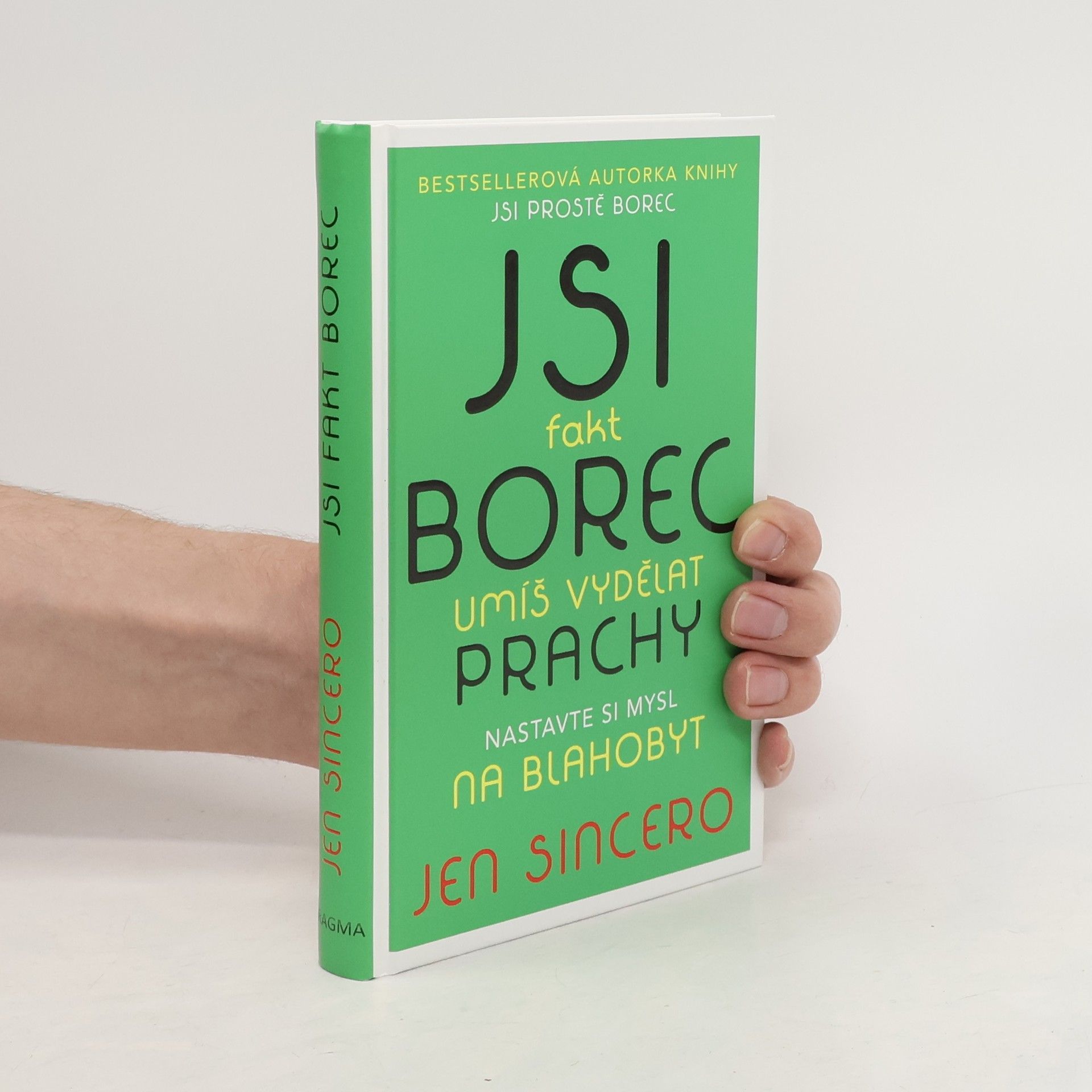 Jsi fakt borec. Umíš vydělat prachy. Nastavte si mysl na blahobyt