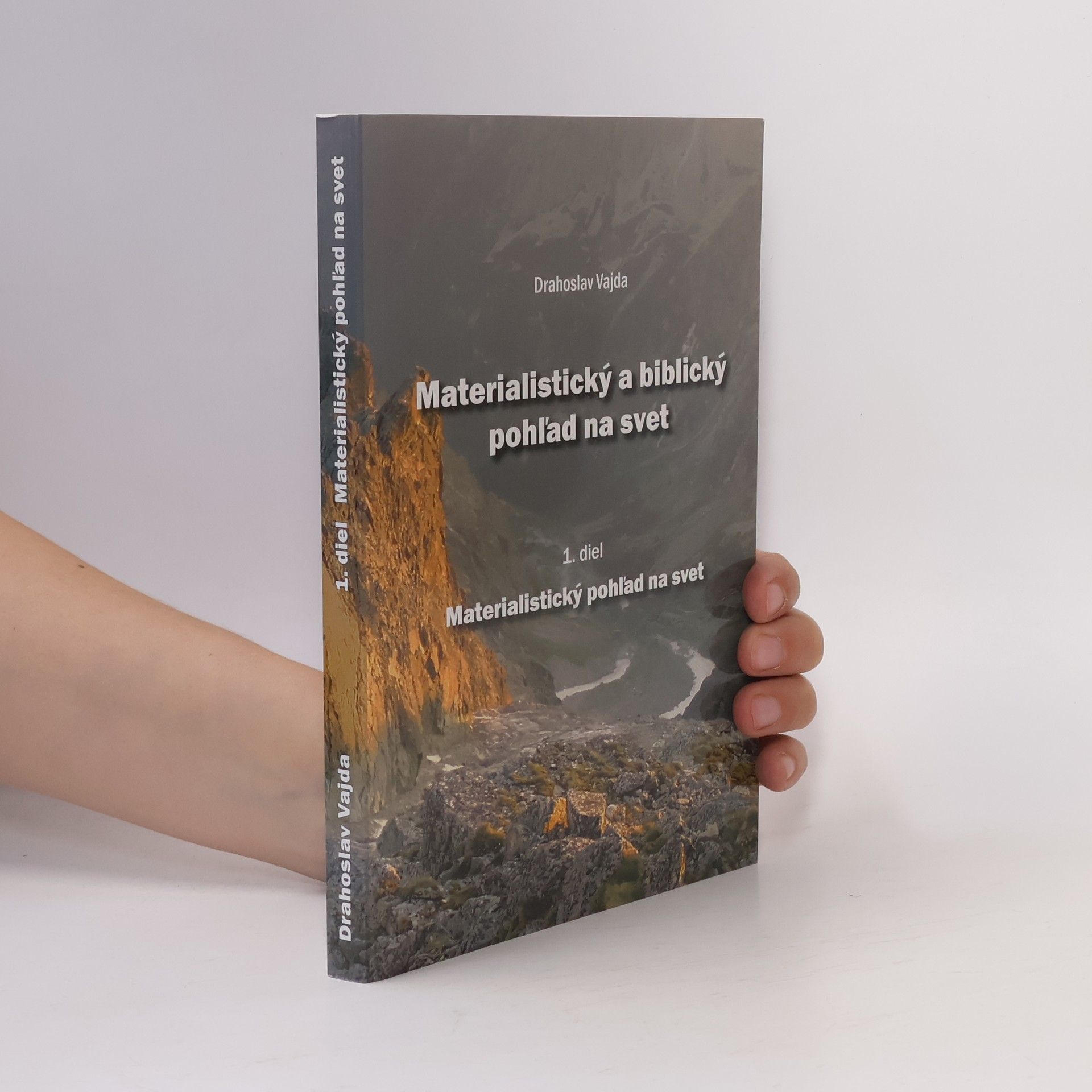 Materialistický a biblický pohľad na svet 1.diel