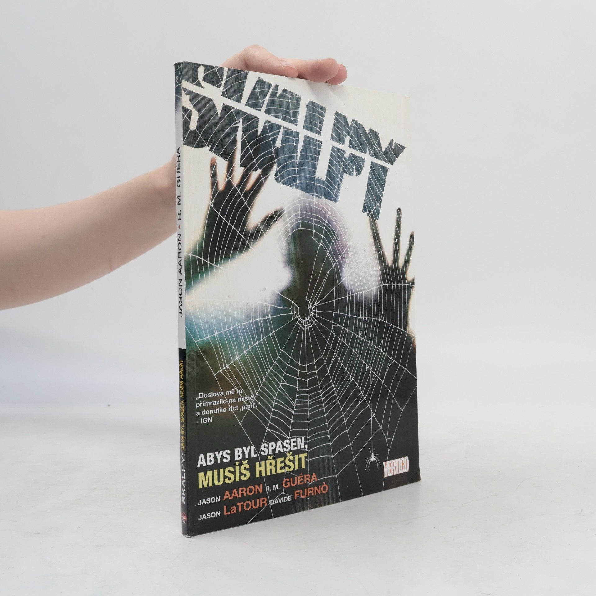 Jason Aaron Skalpy: Abys byl spasen, musíš hřešit