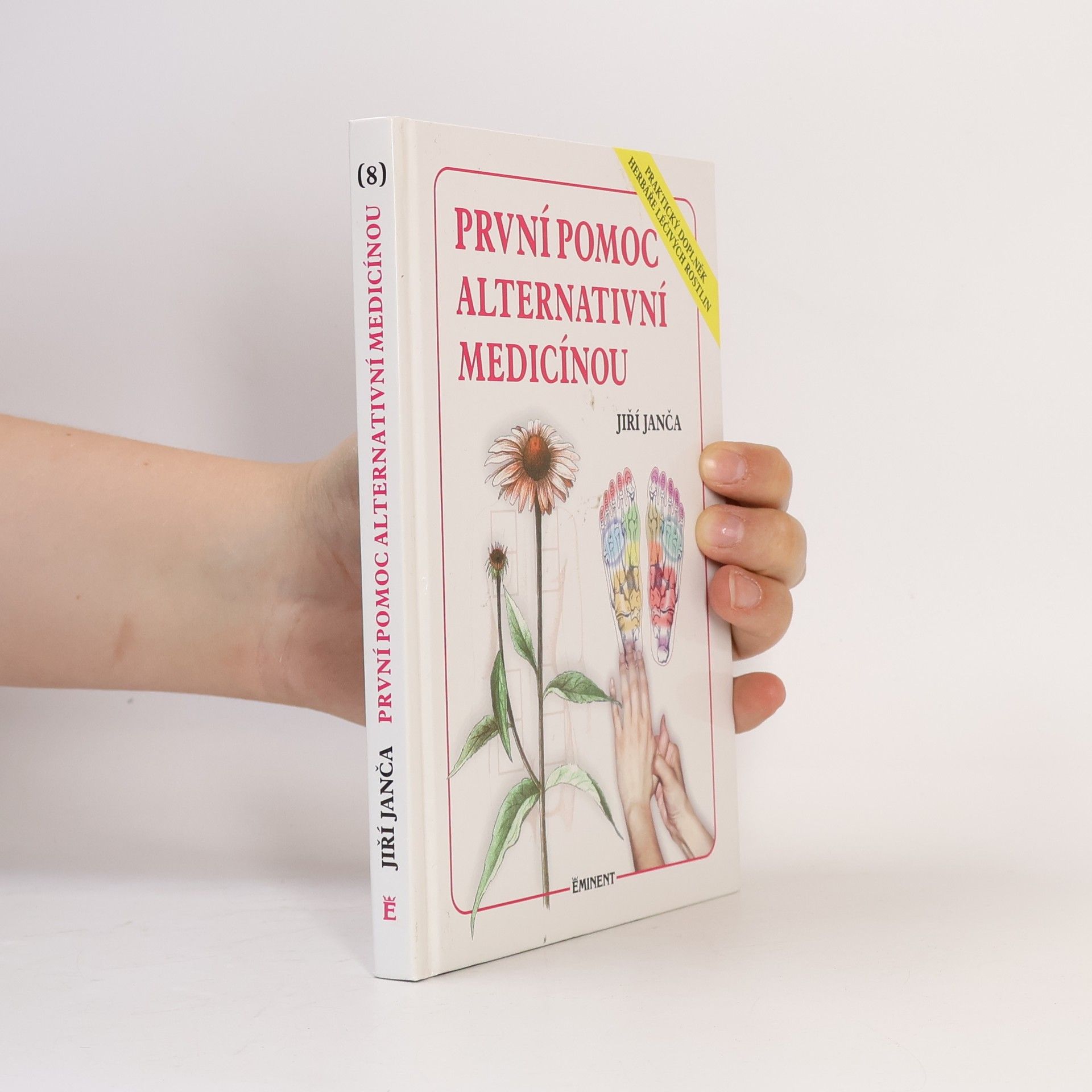 Jiří Janča První pomoc alternativní medicínou