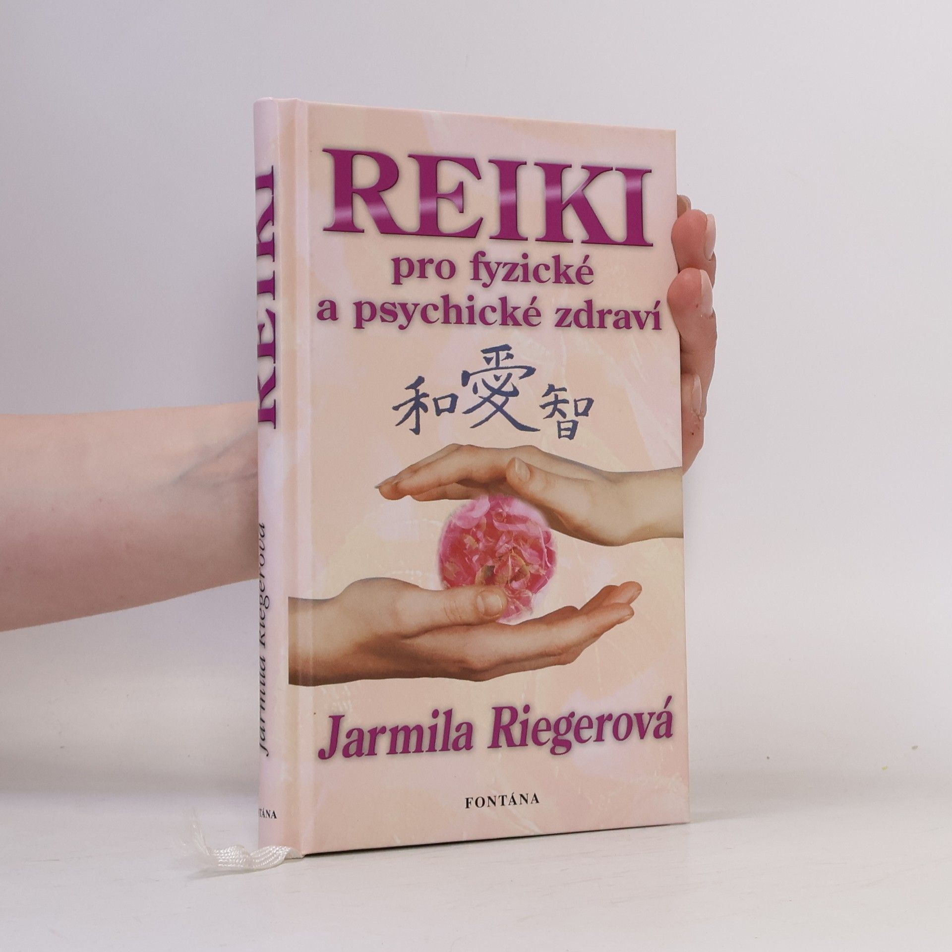 Jarmila Riegerová Reiki pro fyzické a psychické zdraví