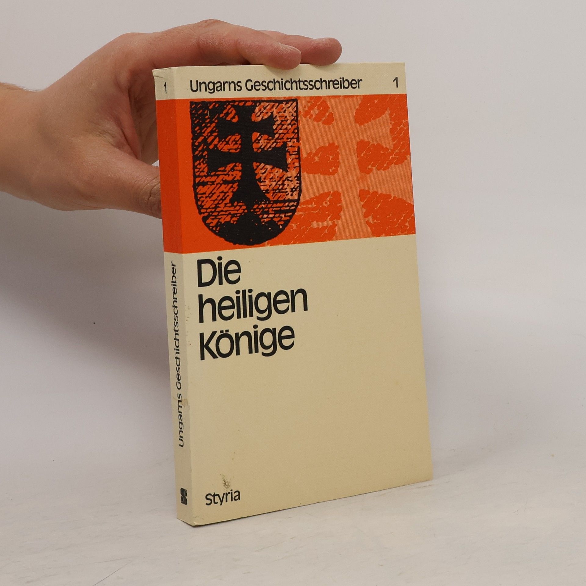Thomas von Bogyay Die heiligen Könige