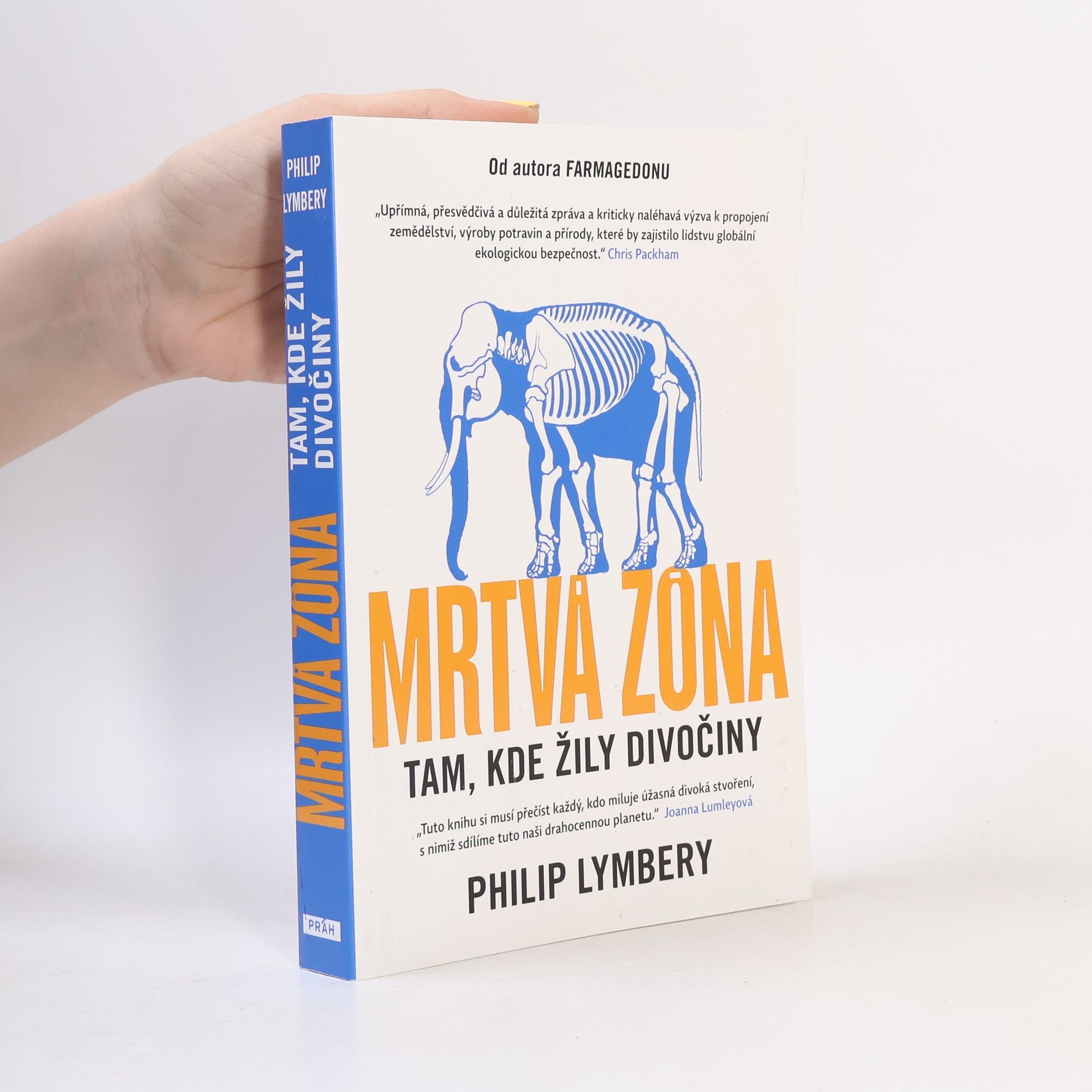 Philip Lymbery Mrtvá zóna : tam, kde žily divočiny