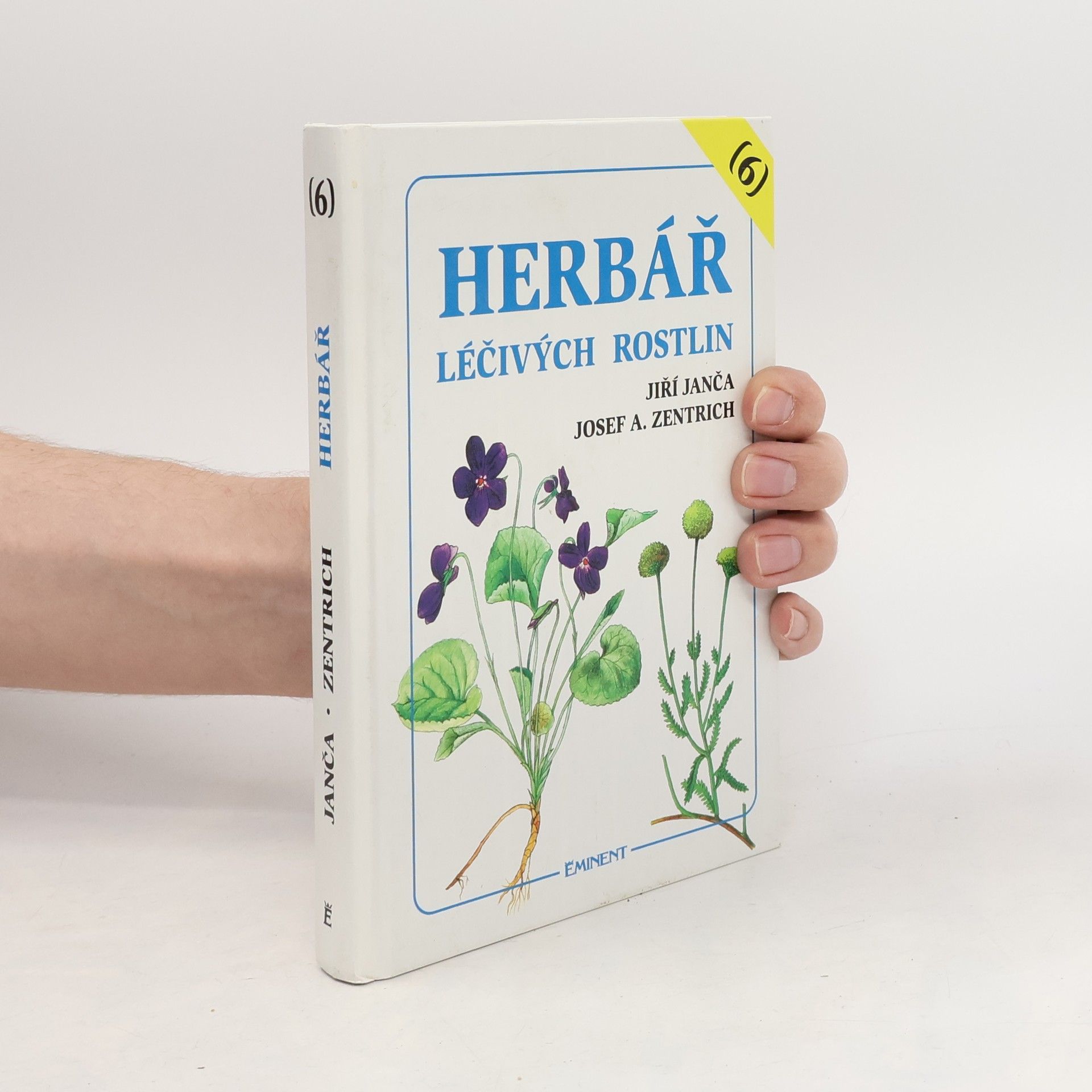 Jiří Janča Herbář léčivých rostlin. Díl 6