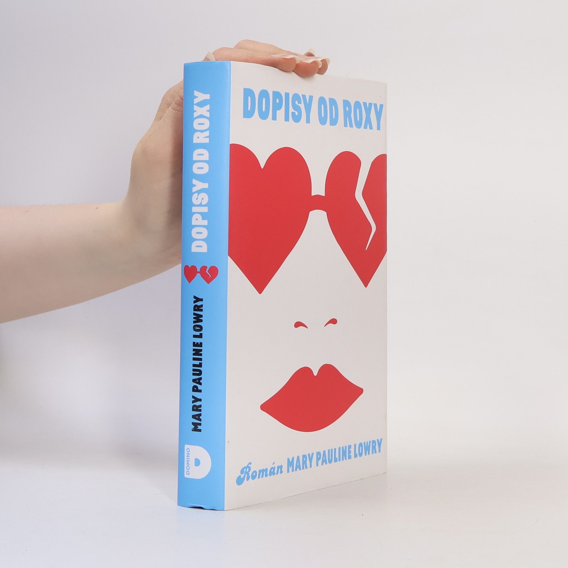 Mary Pauline Lowry Dopisy od Roxy