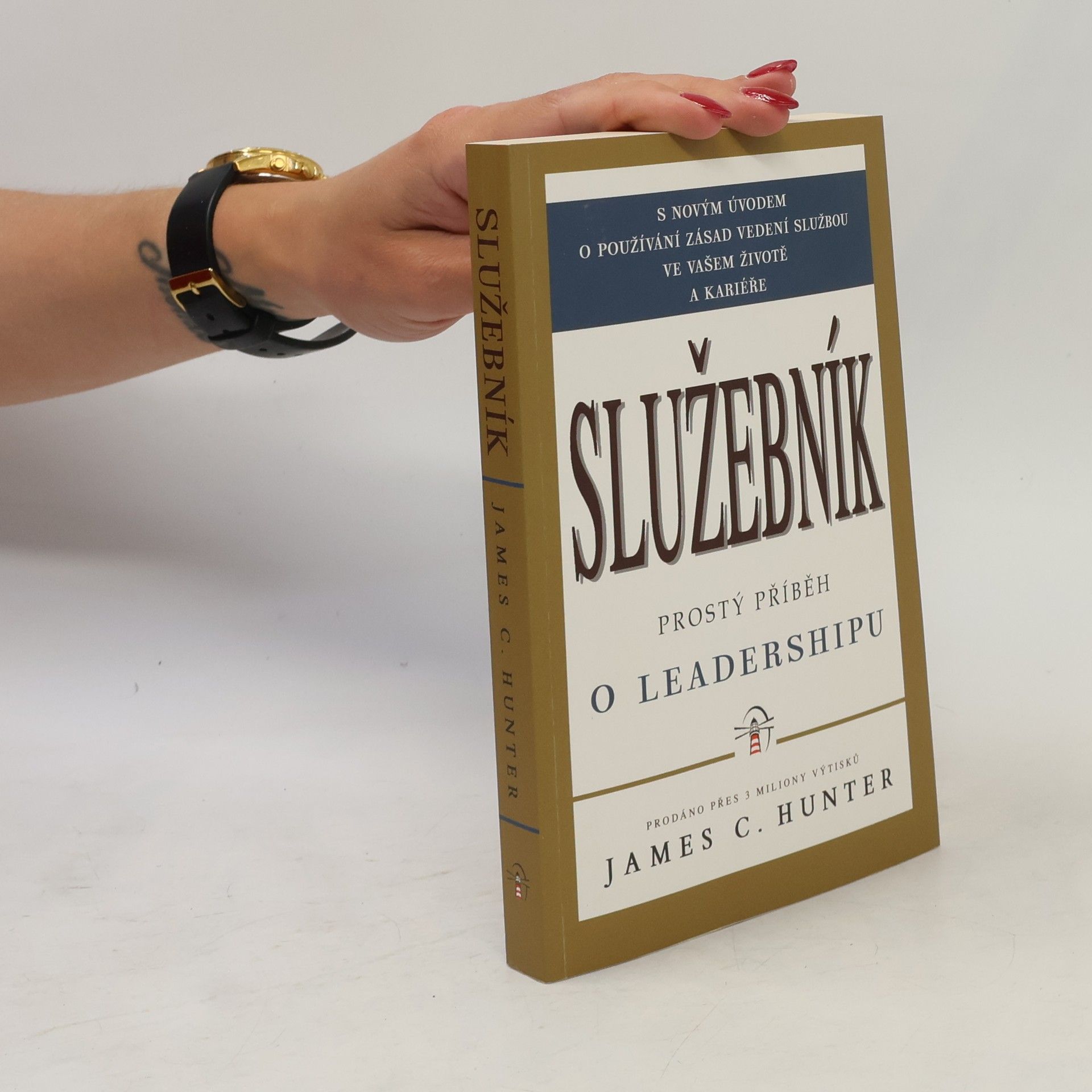 James C. Hunter Služebník: Prostý příběh o leadershipu