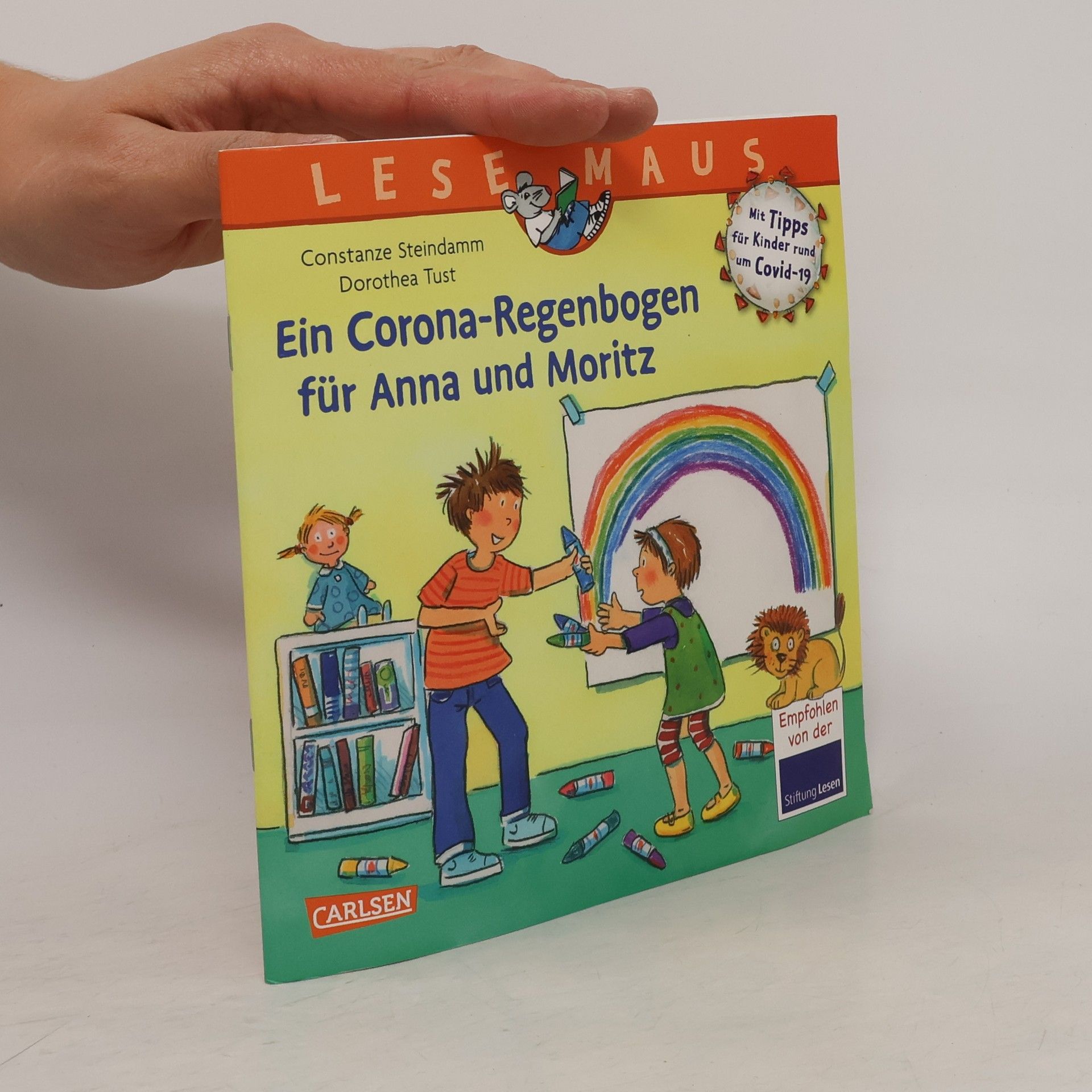 Constanze Steindamm LESEMAUS 185: Ein Corona Regenbogen für Anna und Moritz - Mit Tipps für Kinder rund um Covid-19