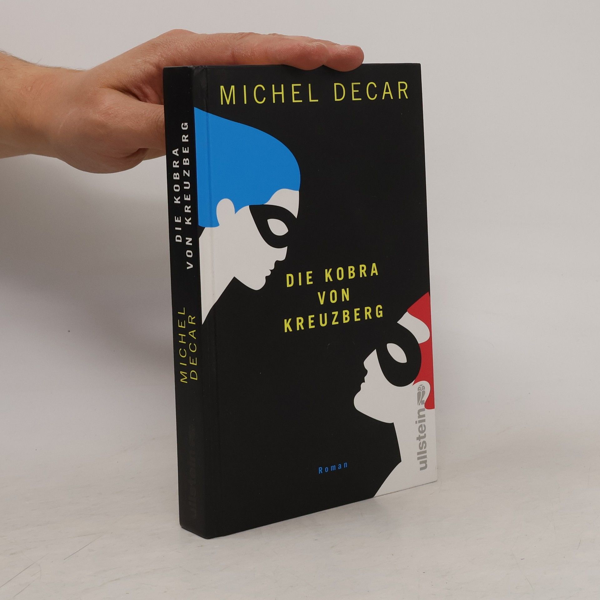 Michel Decar Die Kobra von Kreuzberg