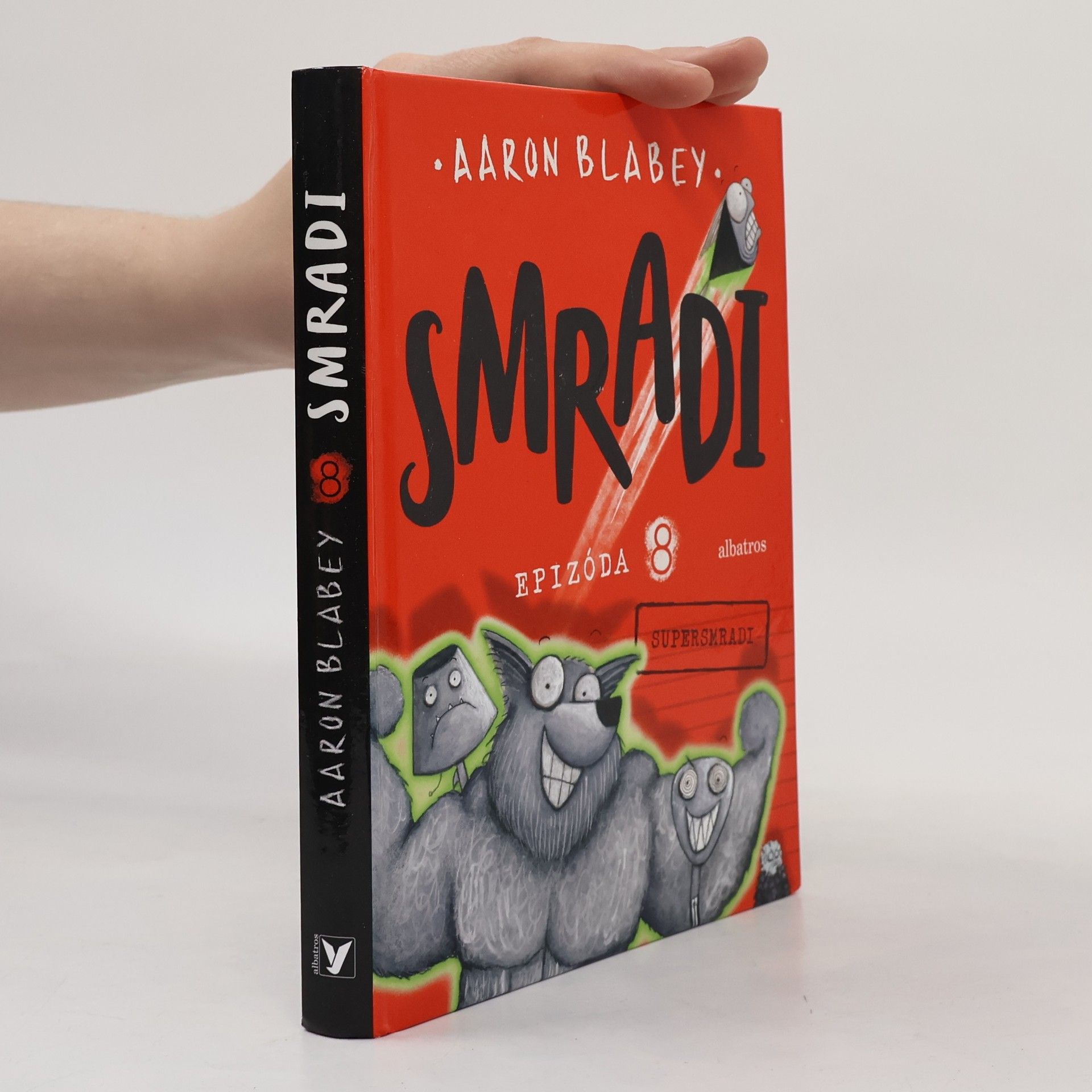 Aaron Blabey Smradi. Epizóda 8