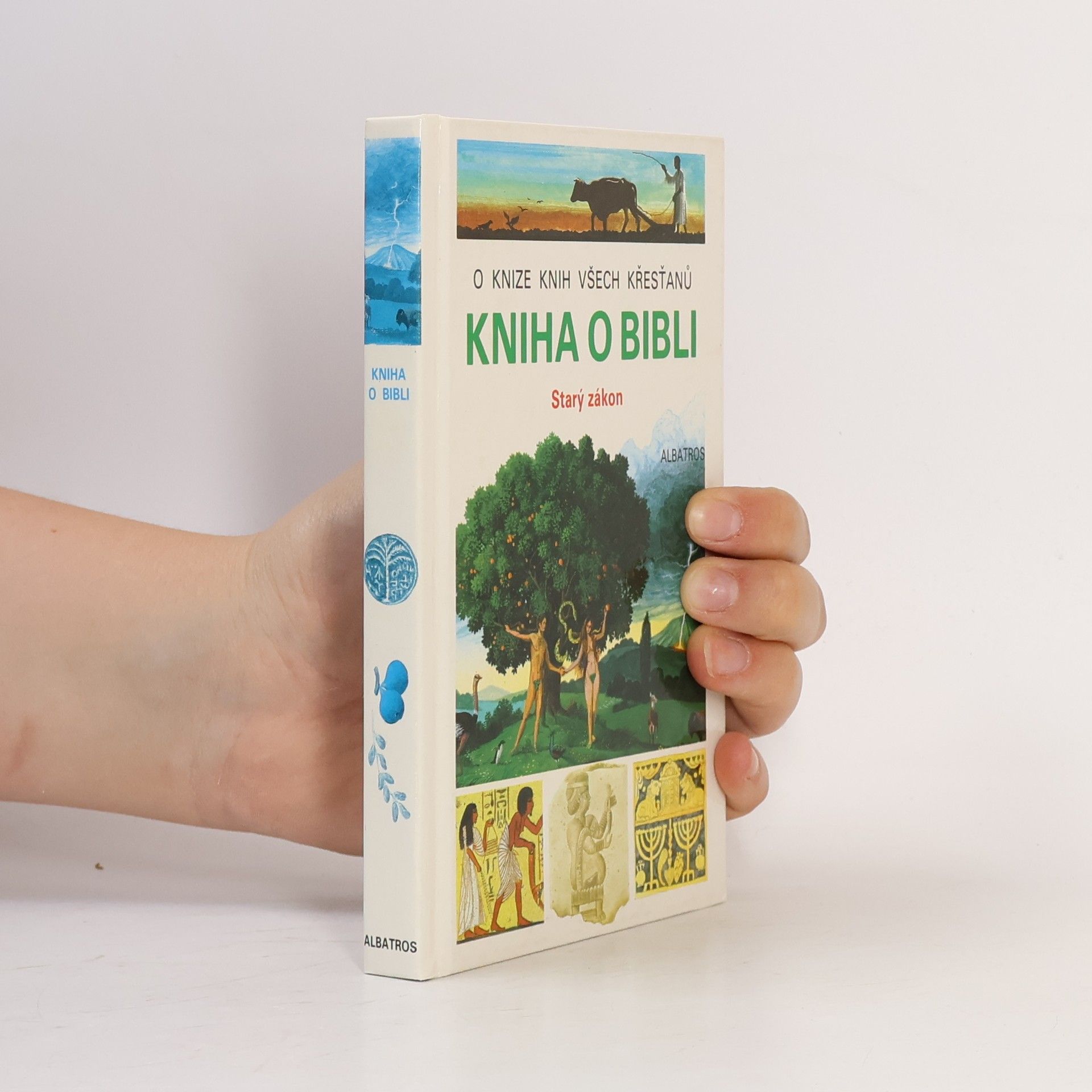 Jacques Musset Kniha o Bibli : Starý zákon