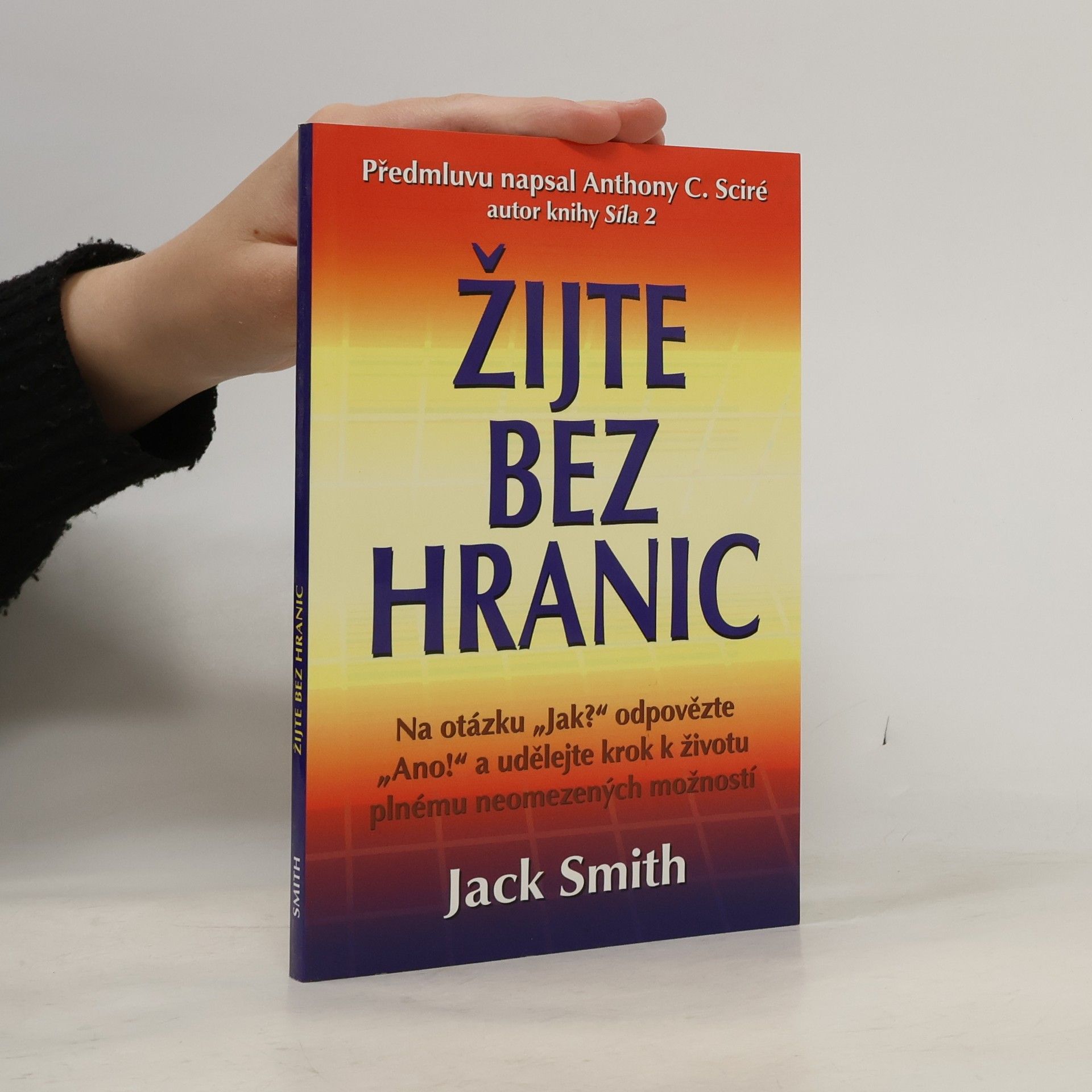 Jack Smith Žijte bez hranic