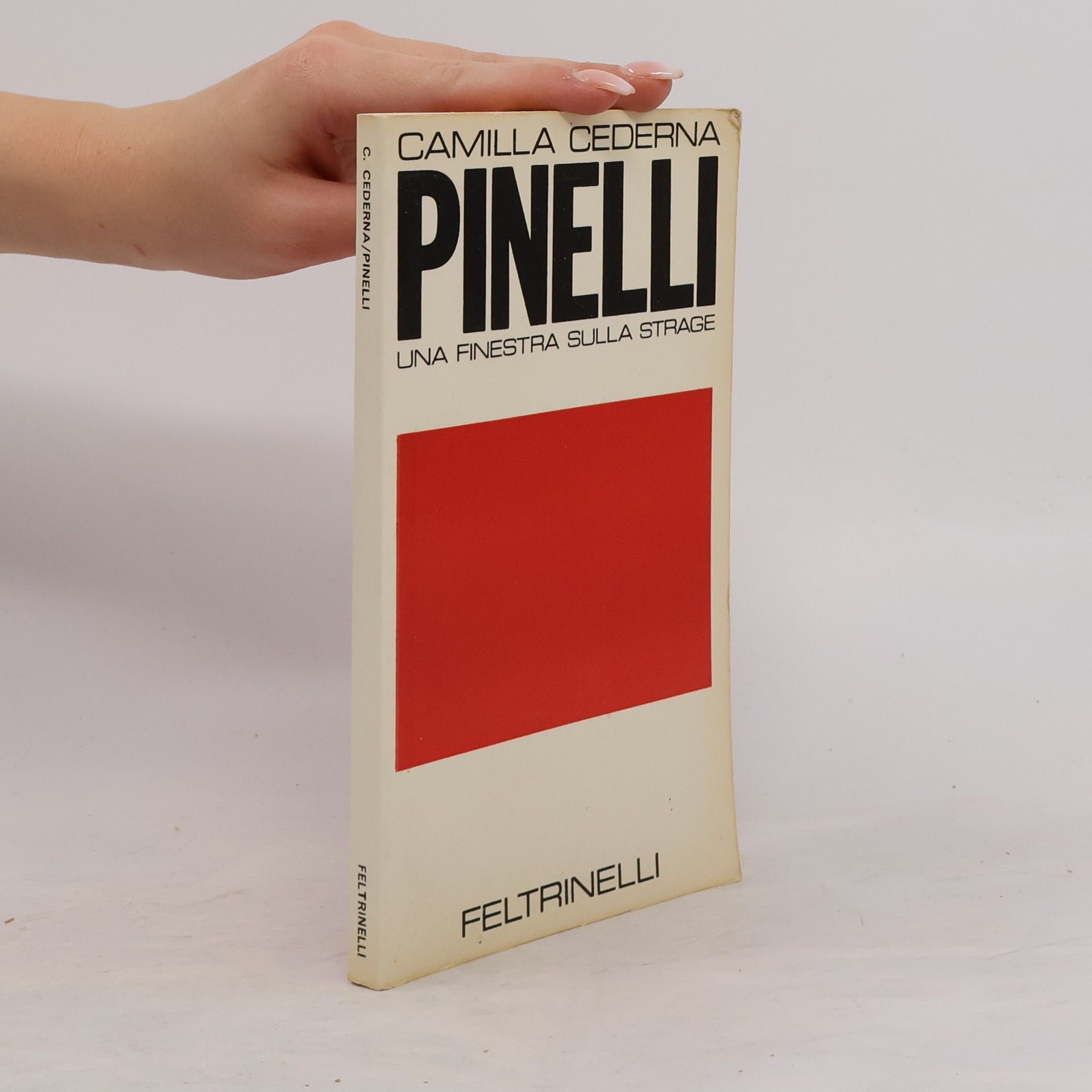 Camilla Cederna Pinelli: Una finestra sulla strage