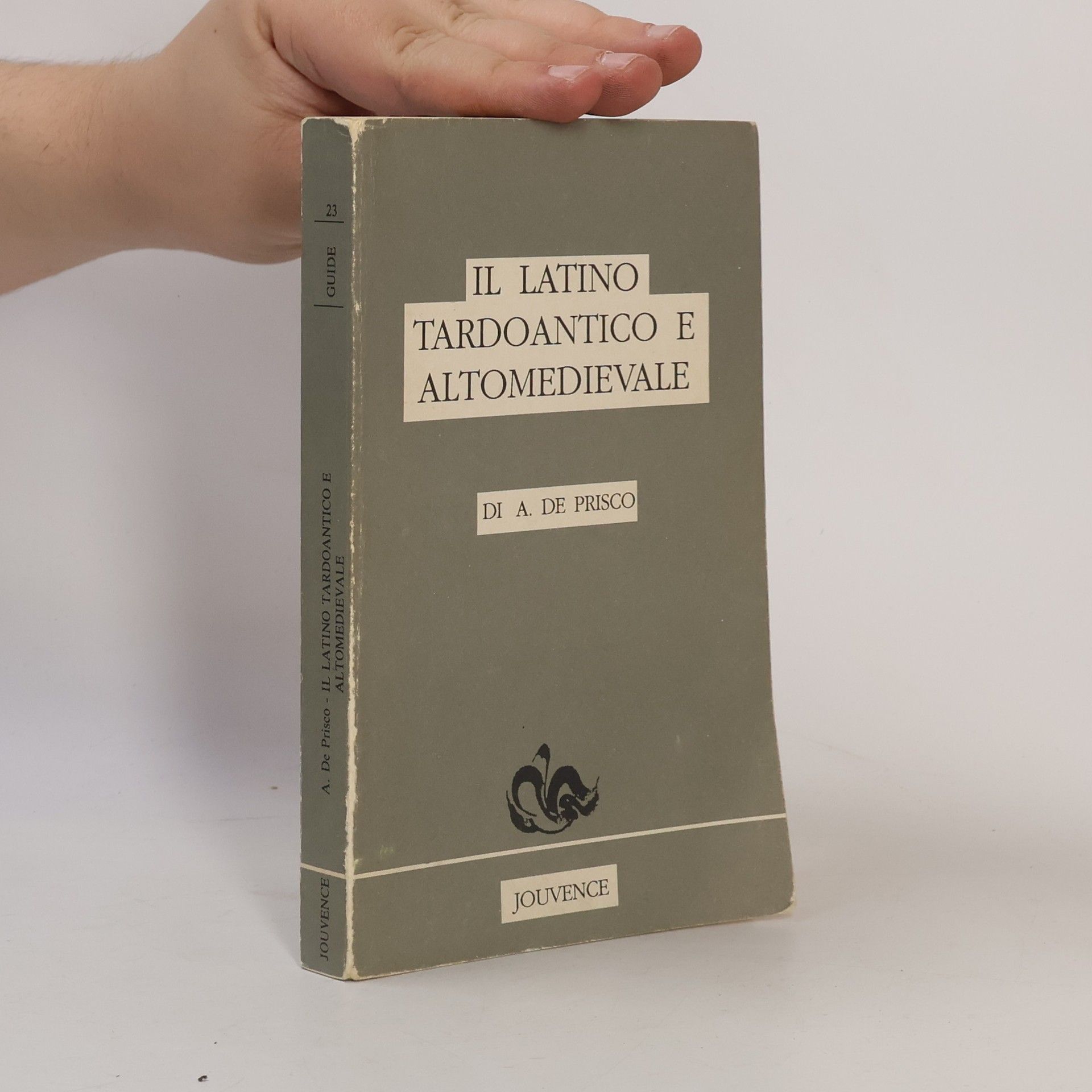 Antonio De Prisco Il latino tardoantico e altomedievale