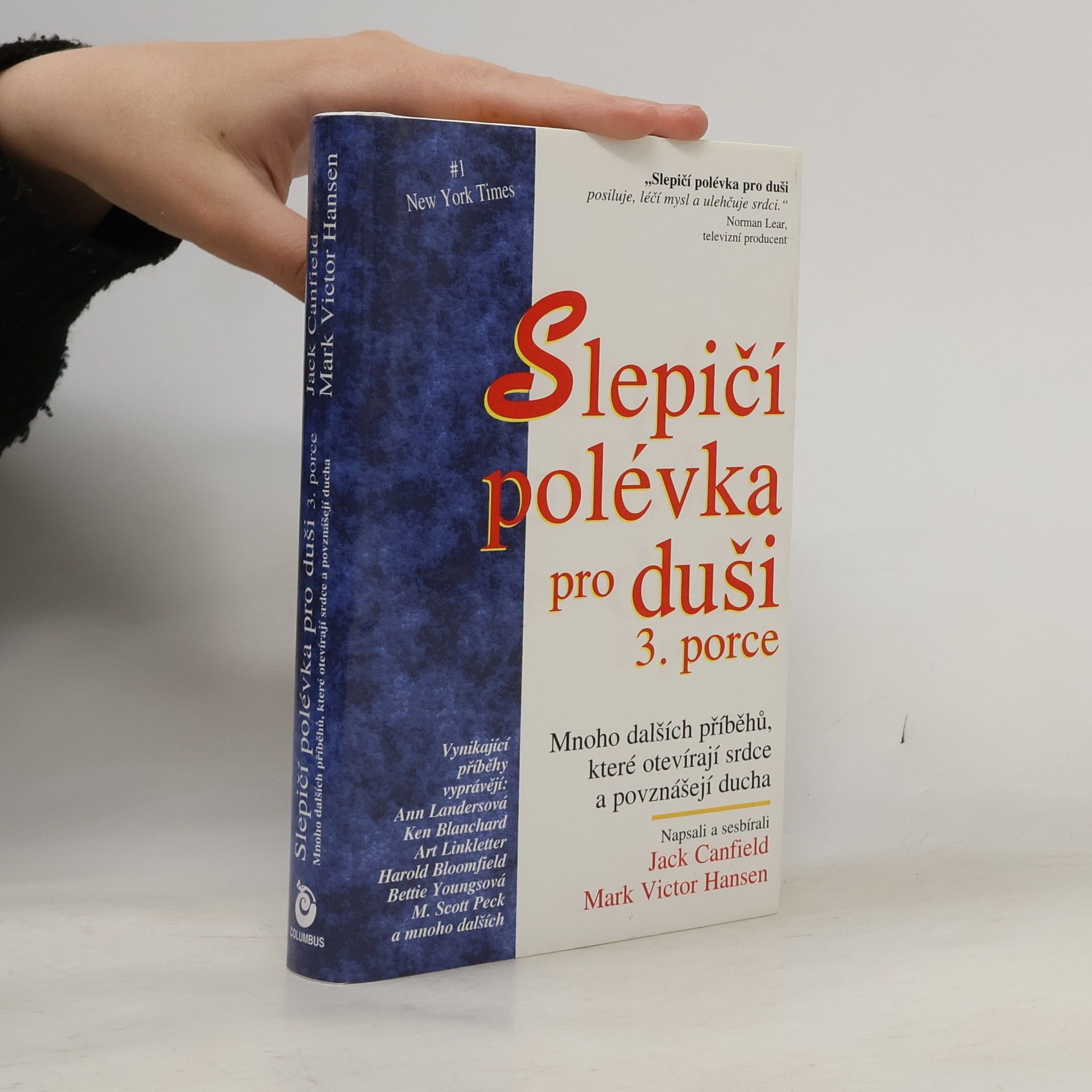 Jack Canfield Slepičí polévka pro duši 3