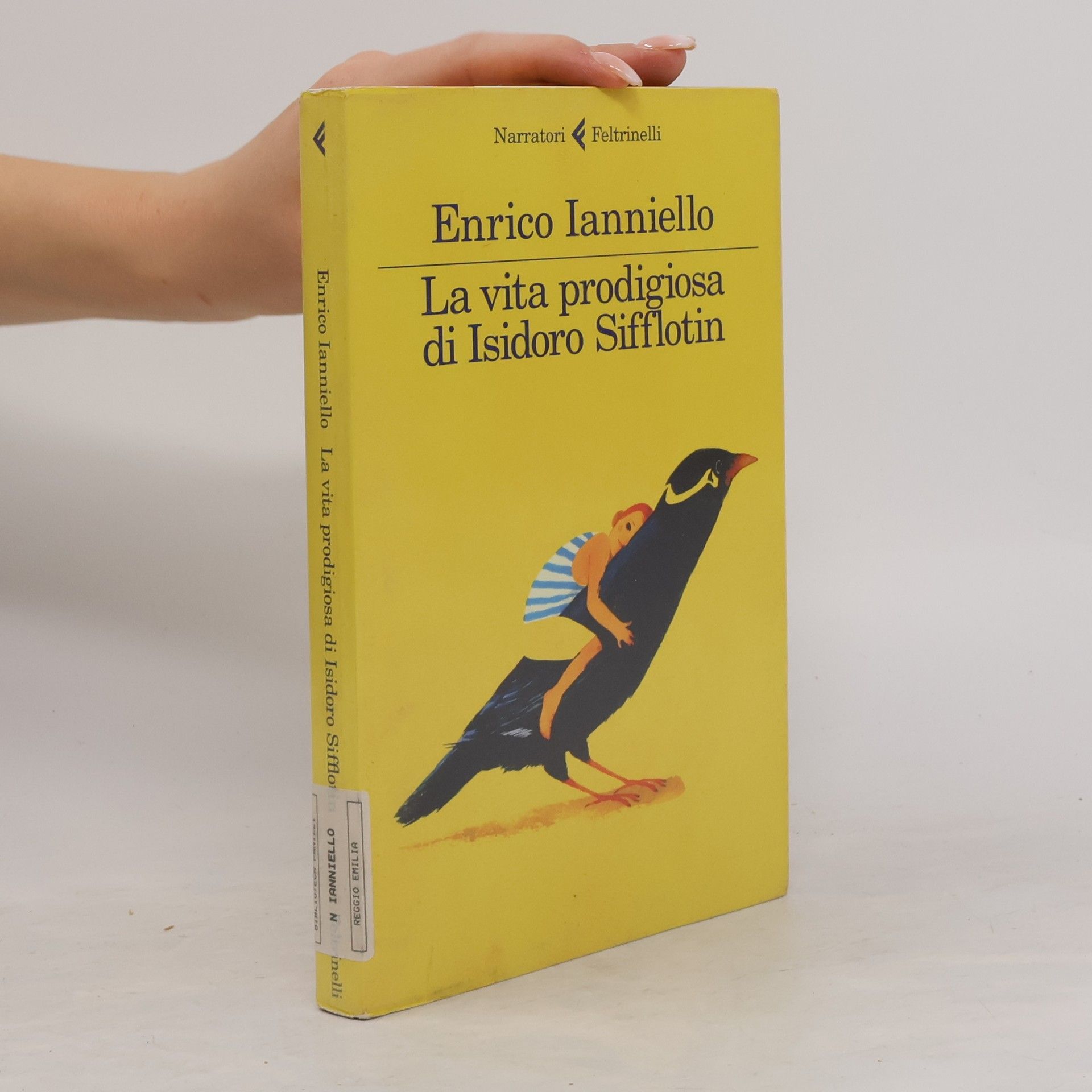 Enrico Ianniello La vita prodigiosa di Isidoro Sifflotin